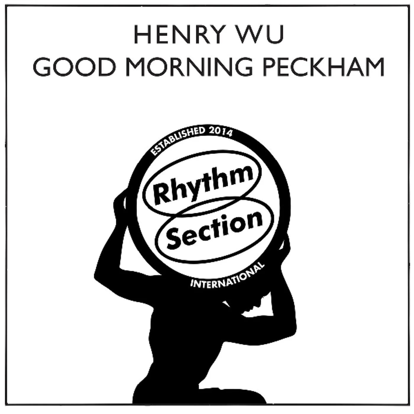 Henry Wu Good Morning Peckham Vinyl Record