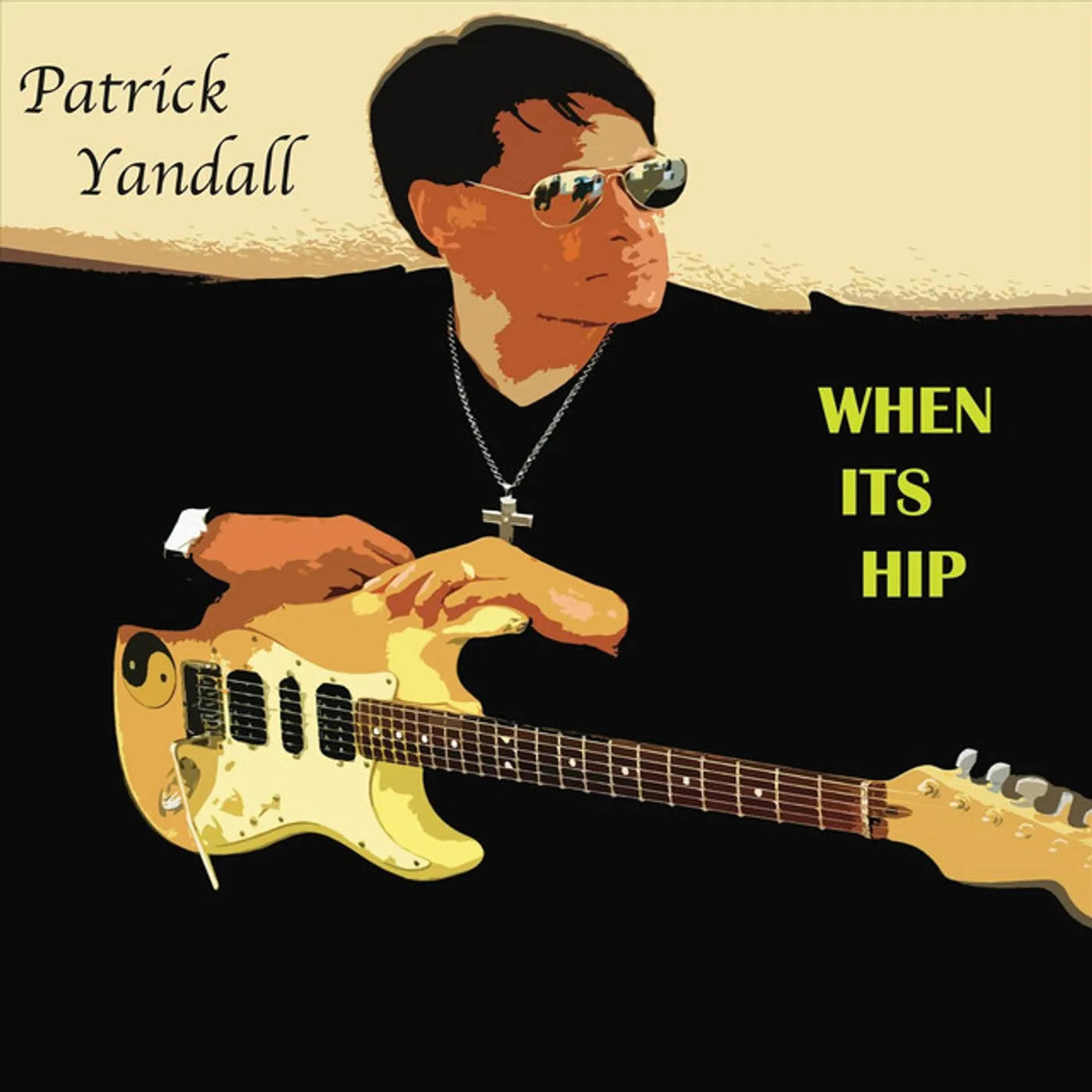 Patrick Yandall WHEN IT'S HIP CD