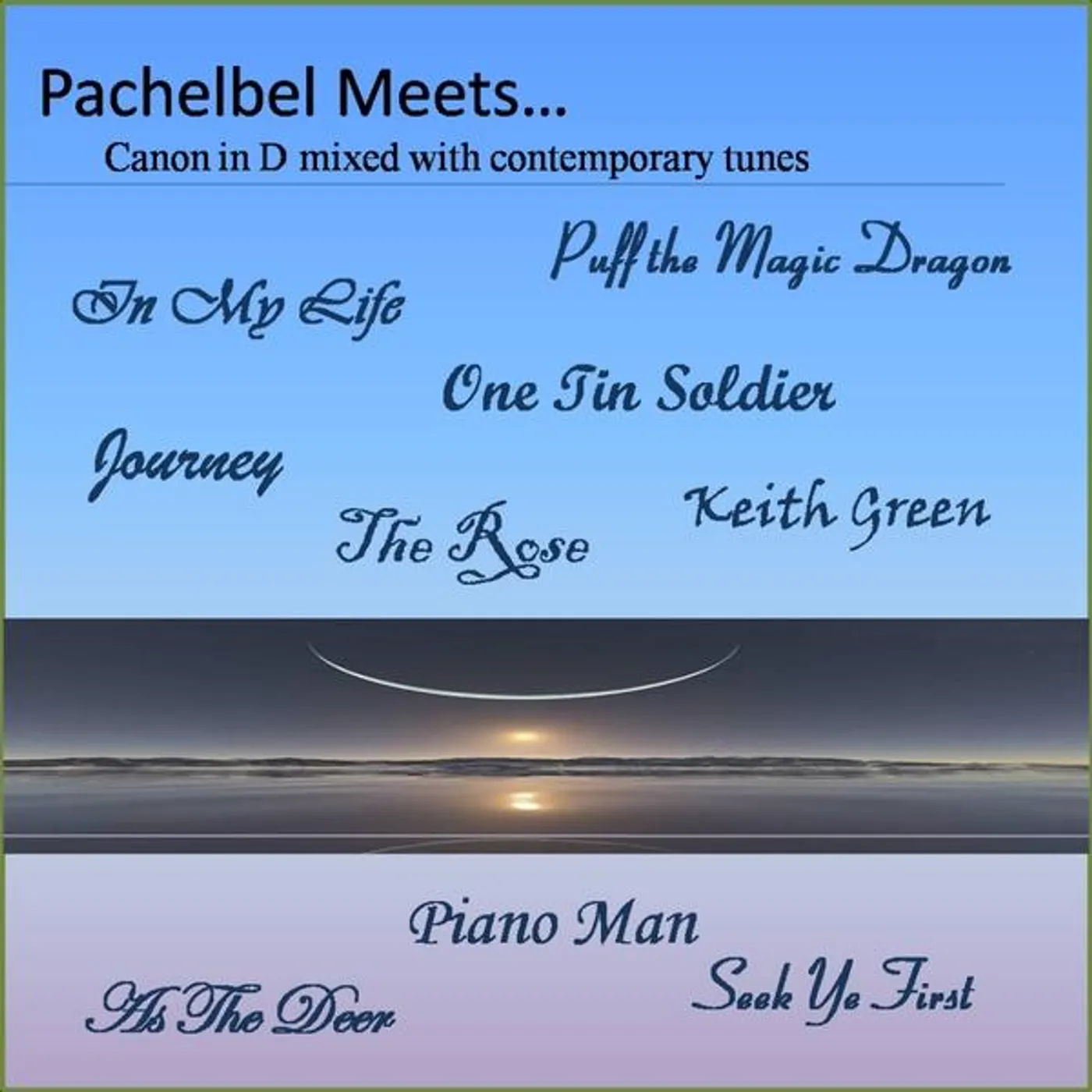 PACHELBEL MEETS: CANON IN D MIXED CONTEMPORARY CD