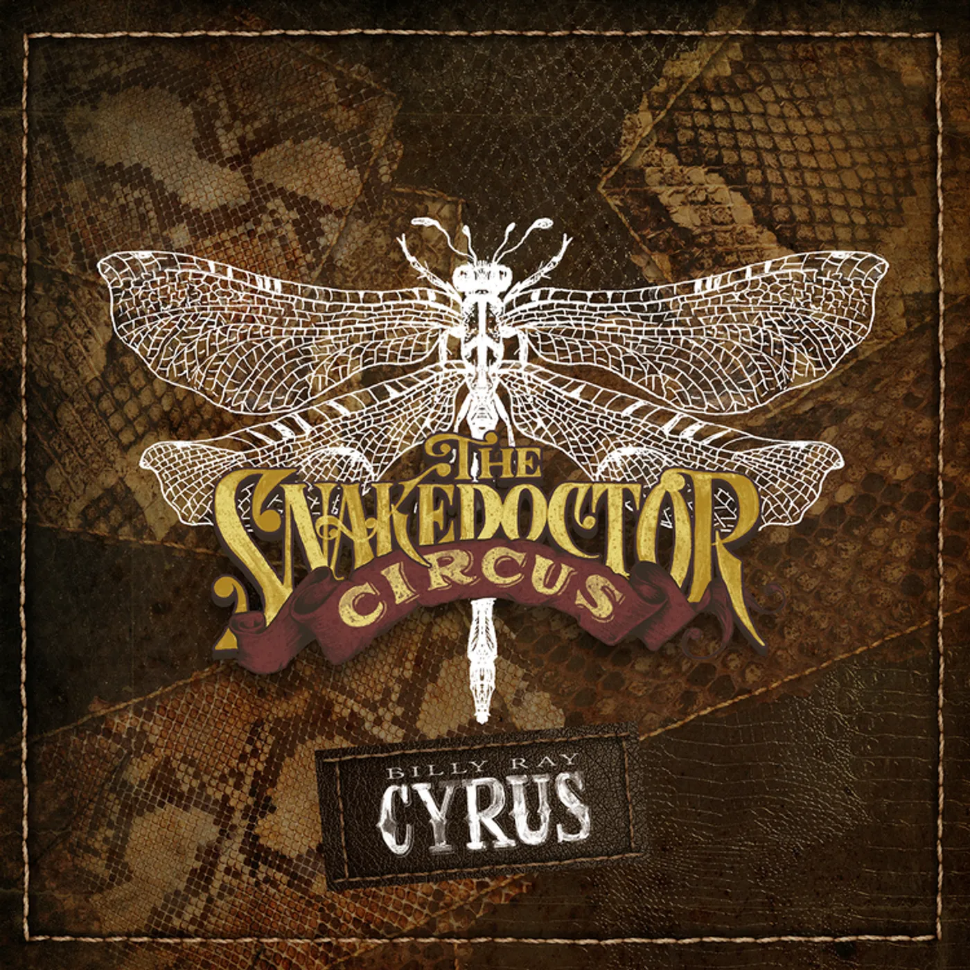 Billy Ray Cyrus SNAKEDOCTOR CIRCUS CD