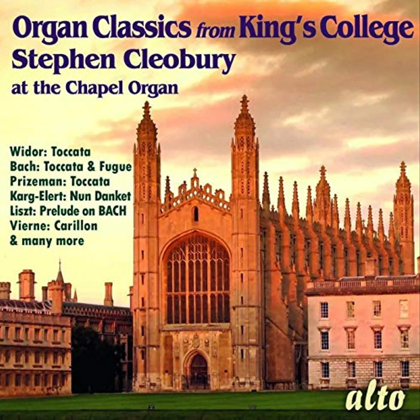 Stephen Cleobury ORGAN CLASSICS FROM KING'S COLLEGE CHAPEL CD