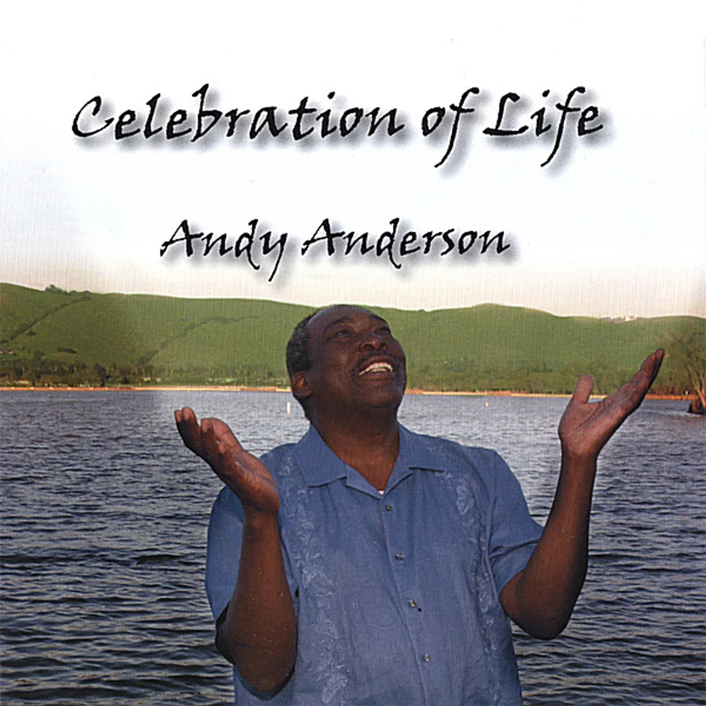 Andy Anderson CELEBRATION OF LIFE CD