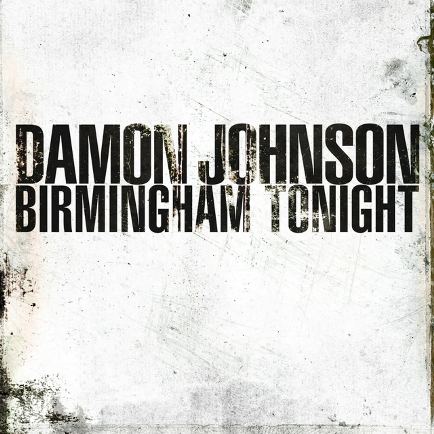Damon Johnson BIRMINGHAM TONIGHT CD