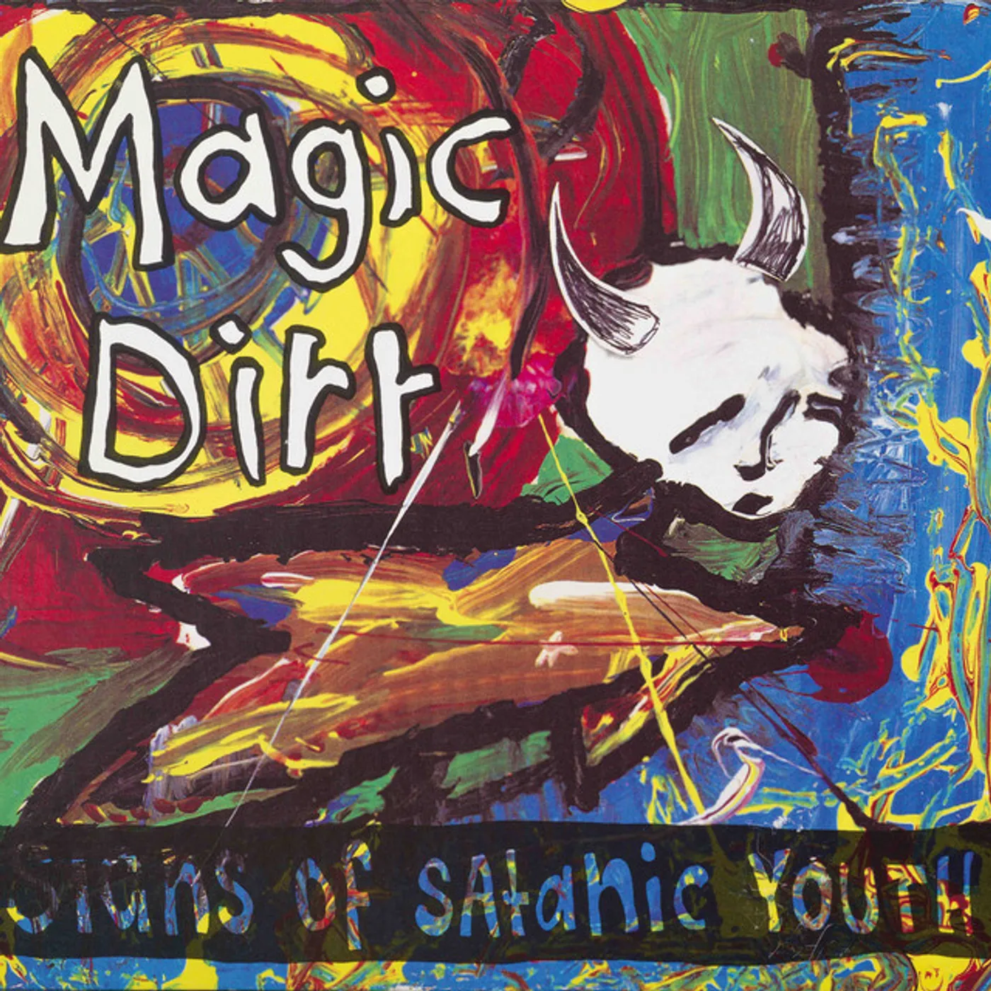 Magic Dirt Signs of Satanic Youth Vinyl Record