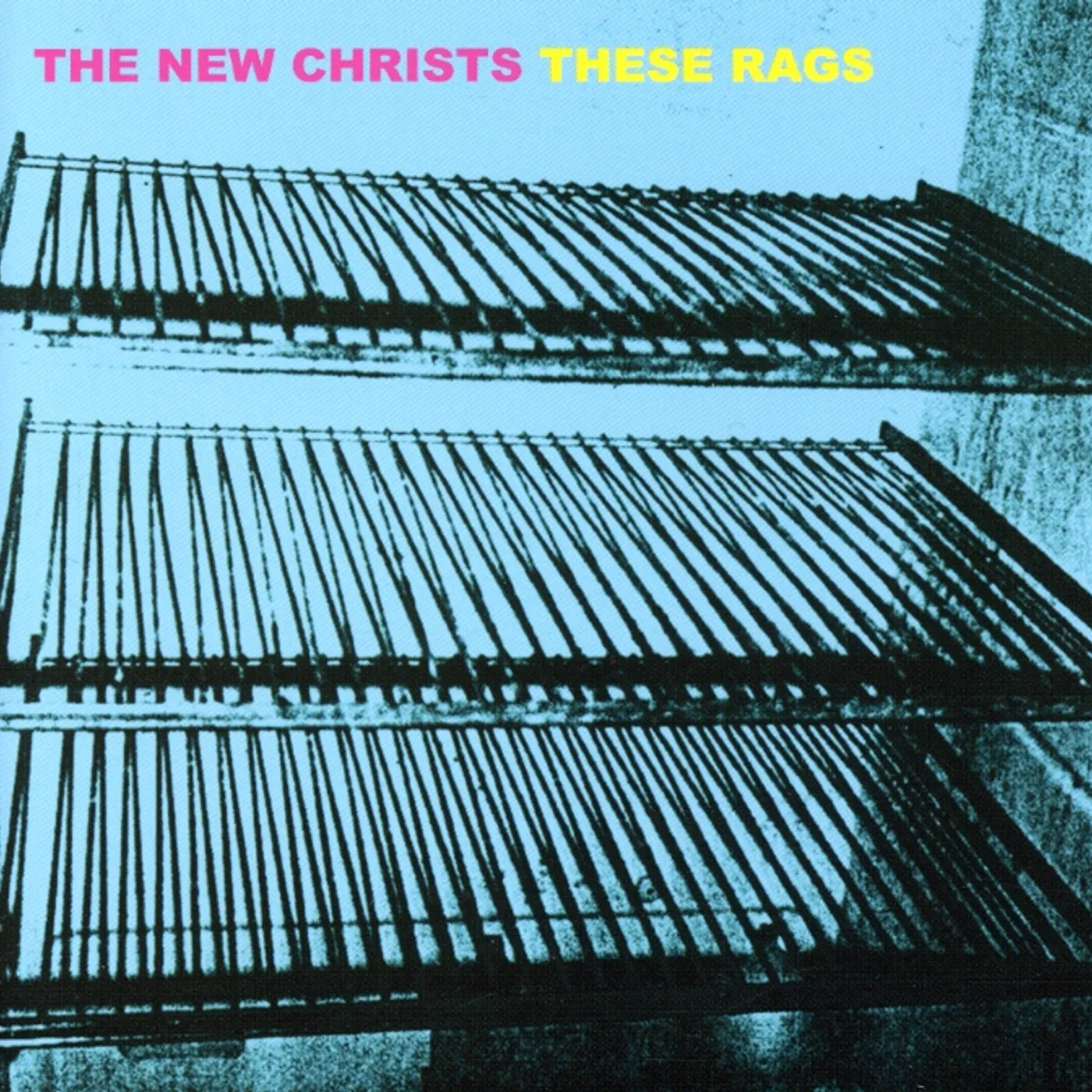 New Christs THESE RAGS CD