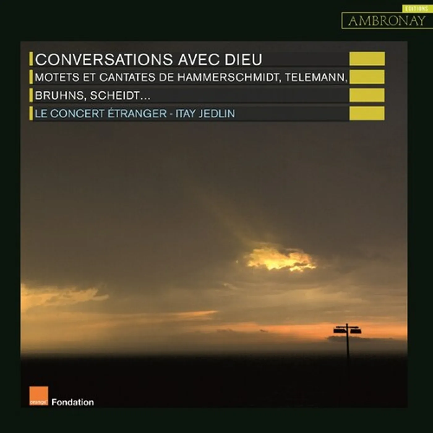 Le Concert Etranger CONVERSATIONS AVEC DIEU CD