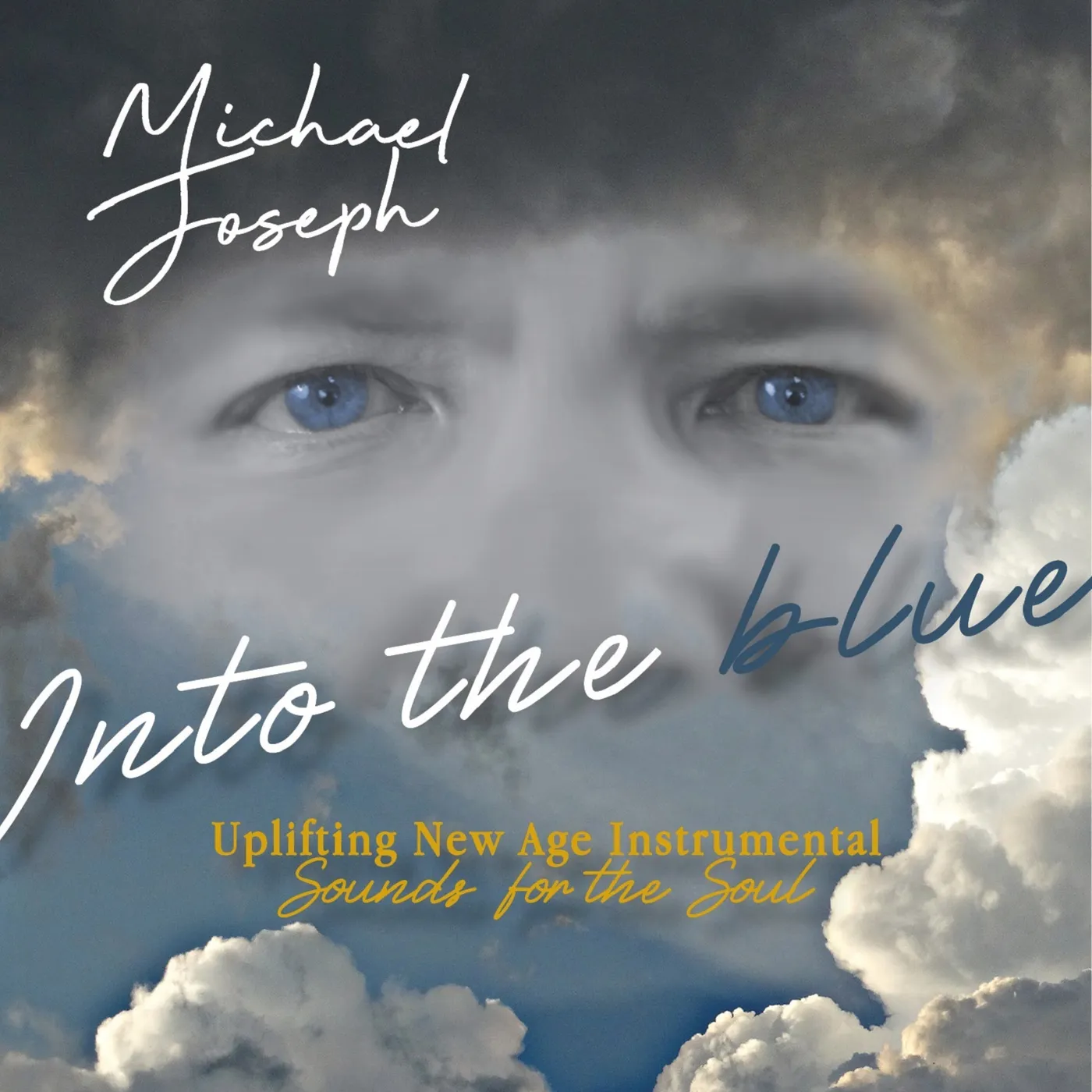 Michael Joseph INTO THE BLUE CD