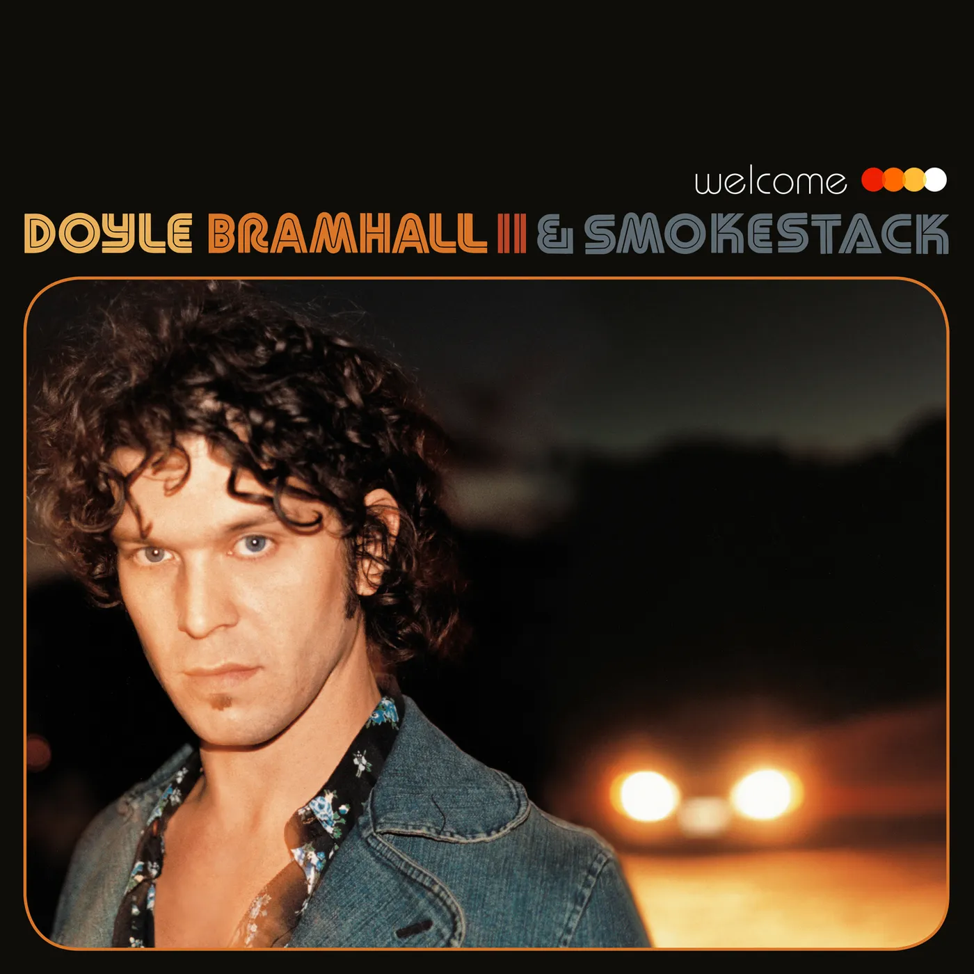 Doyle Bramhall II Welcome Vinyl Record