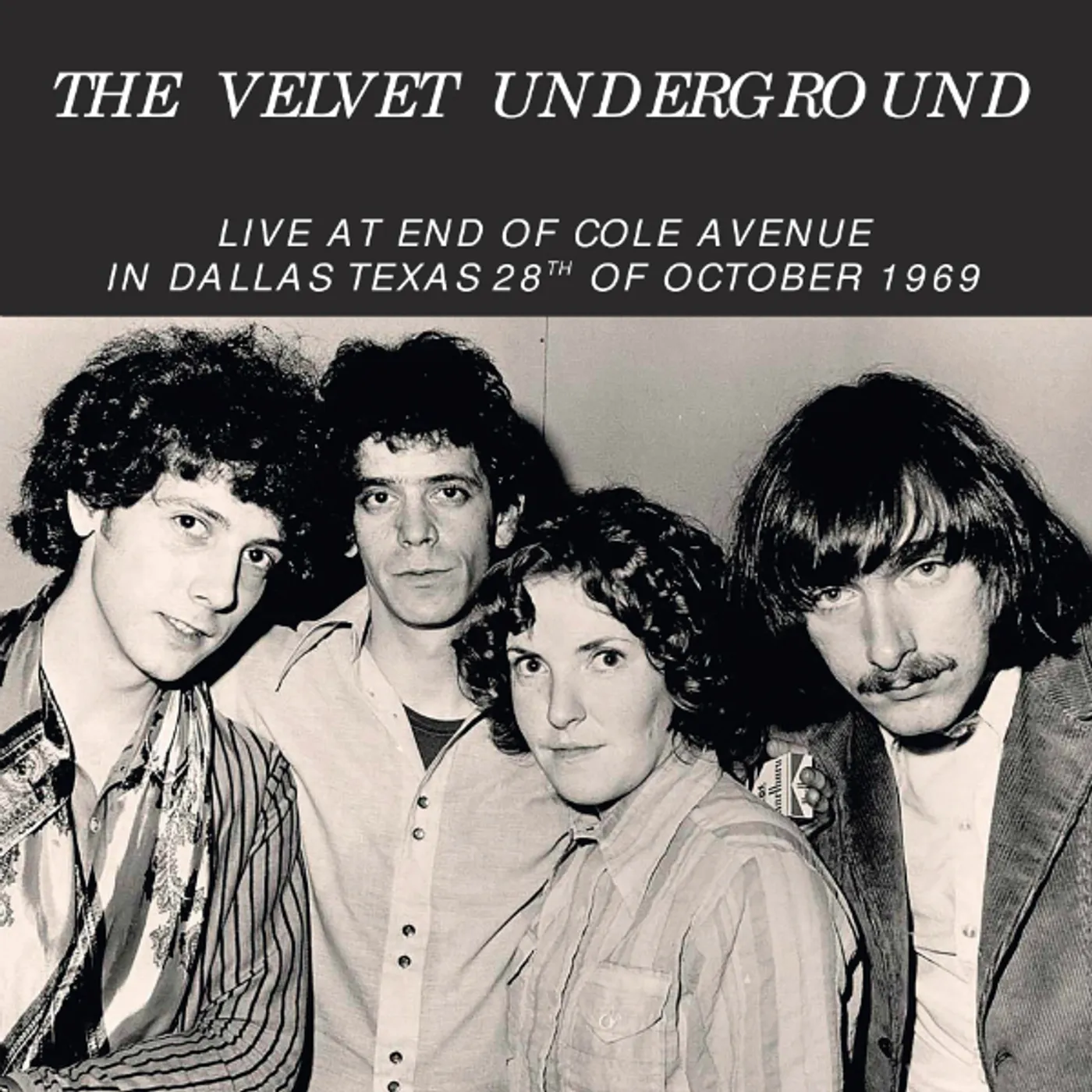 The Velvet Underground LIVE AT END OF COLE AVENUE IN DALLAS Vinyl Record