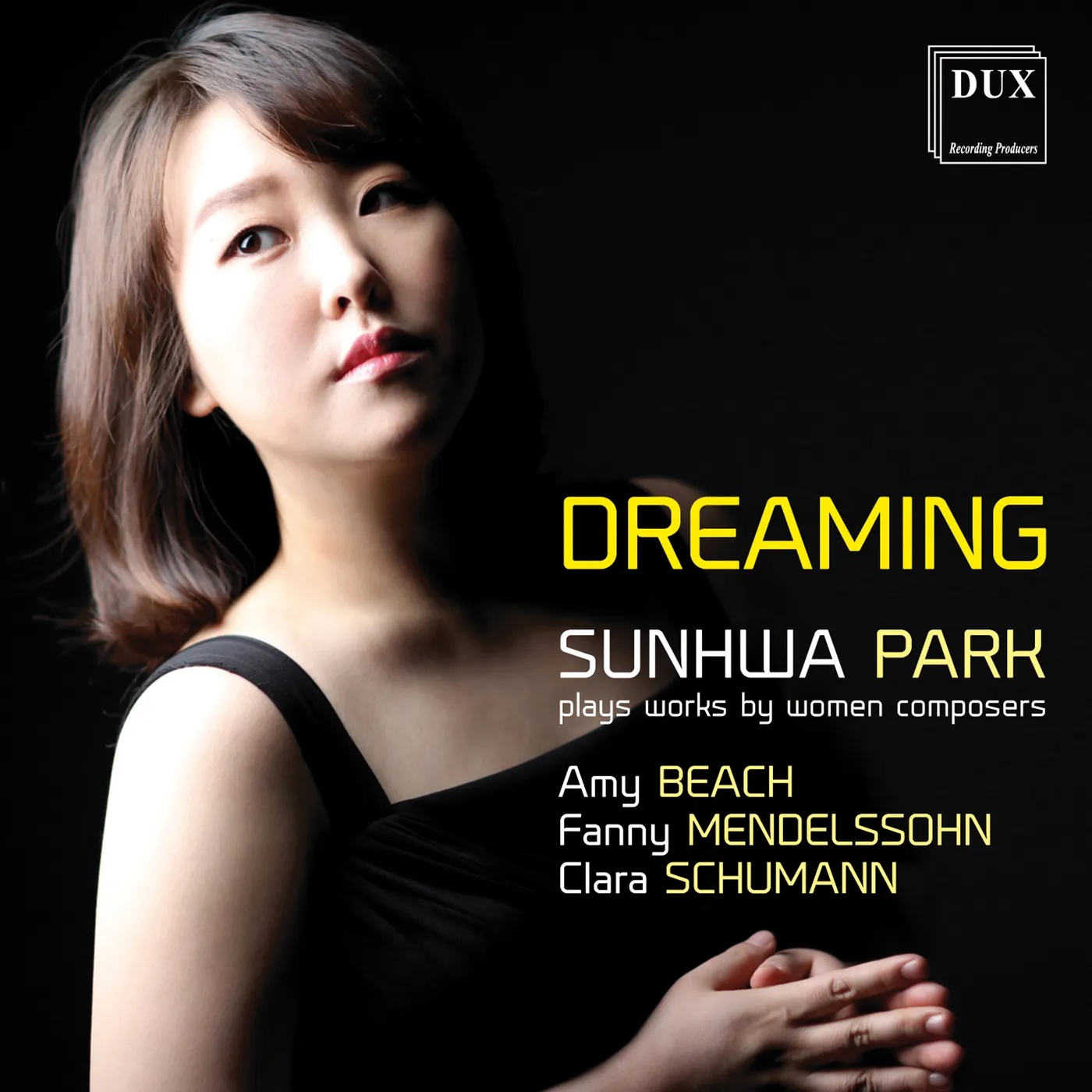 DREAMING - SUNHWA PARK PLAYS WORKS BY WOMEN COMPOSERS CD