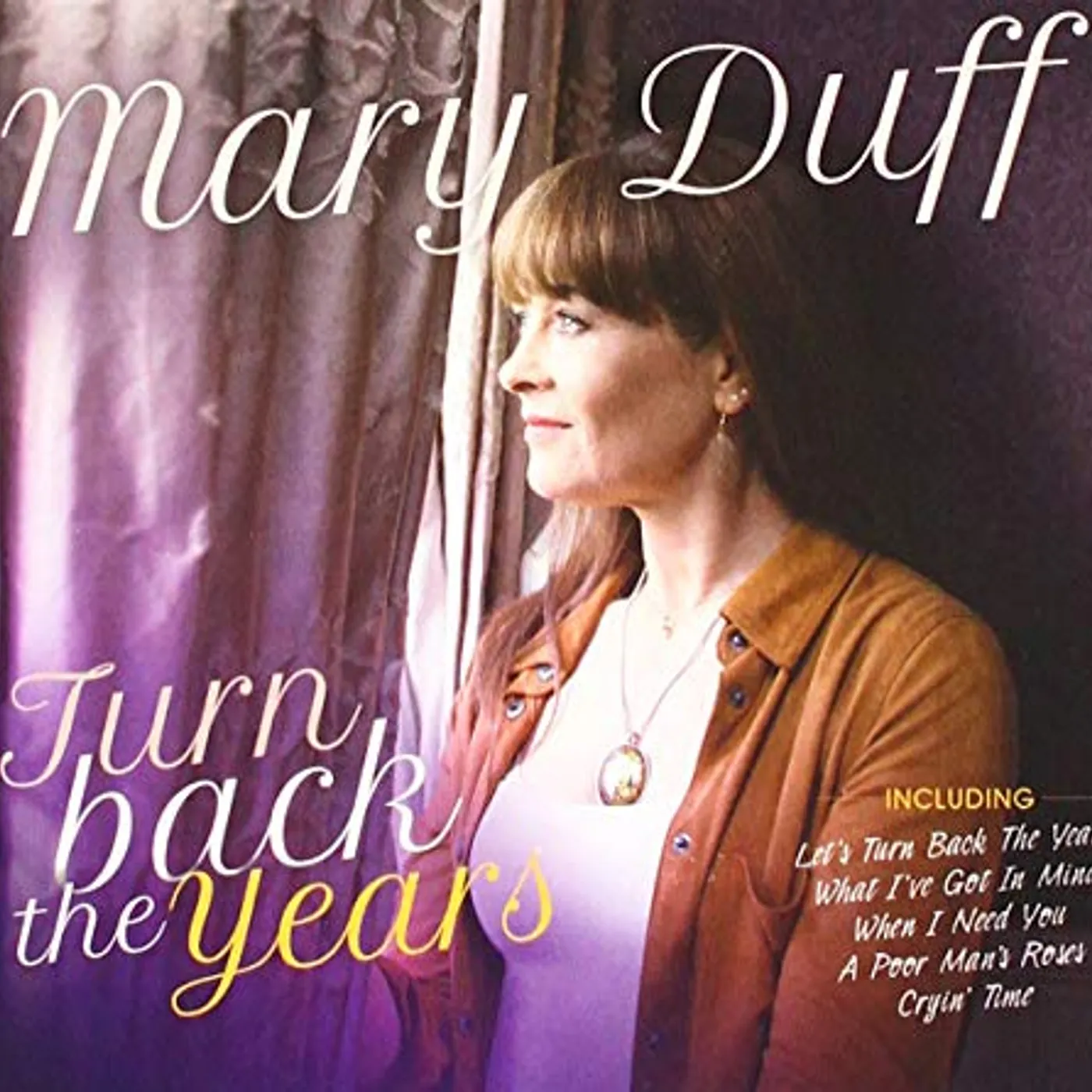 Mary Duff TURN BACK THE YEARS CD