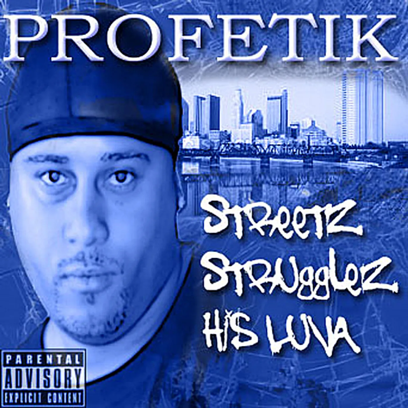 Profetik STREETZ STRUGGLEZ HIS LUVA CD