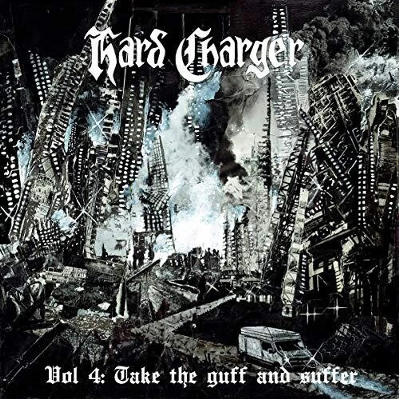 Hard Charger VOL.4: TAKE THE GUFF AND SUFFER CD