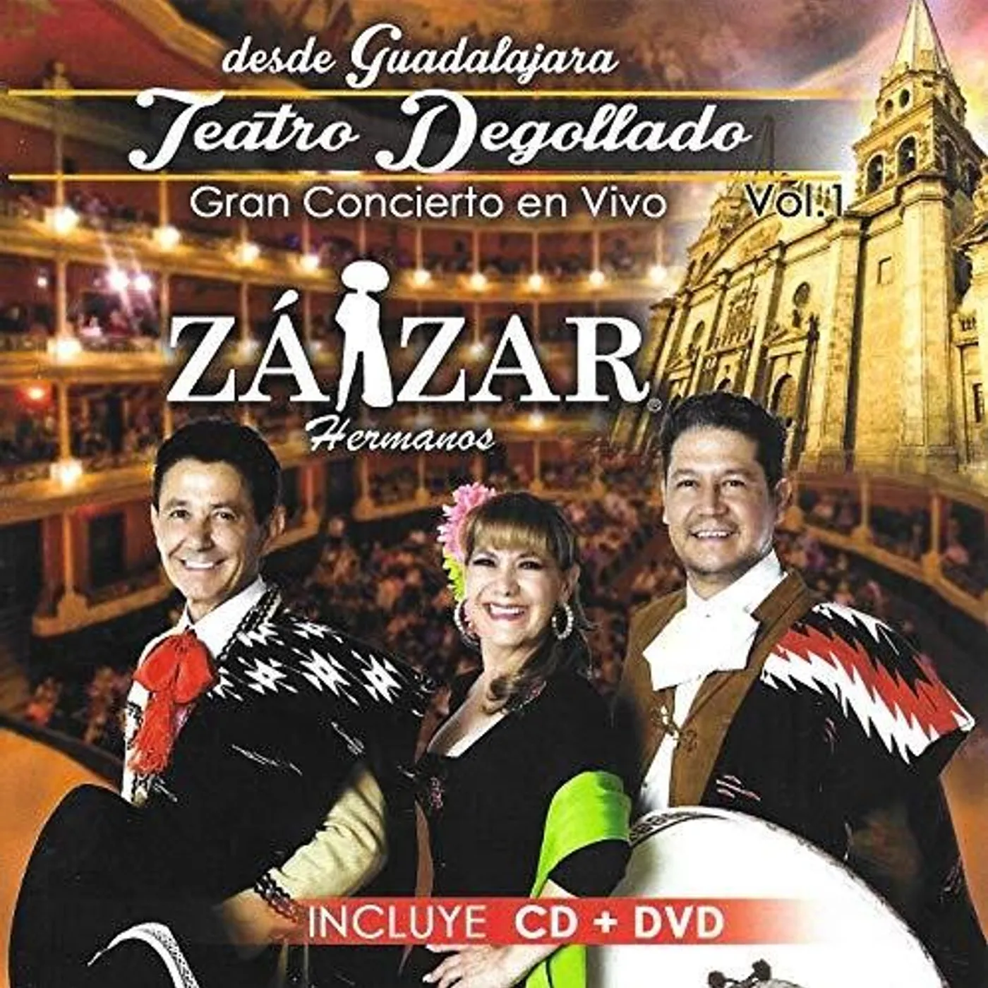 Hermanos Zaizar TEATRO DEGOLLADO / GRAN CONCIERTO EN VIVO CD