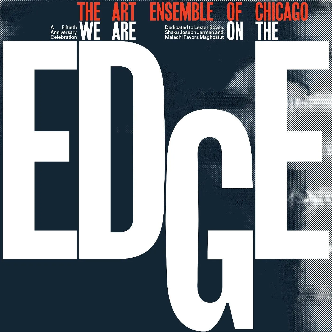 Art Ensemble Of Chicago WE ARE ON THE EDGE (LIMITED EDITION EXPANDED/4LP) Vinyl Record