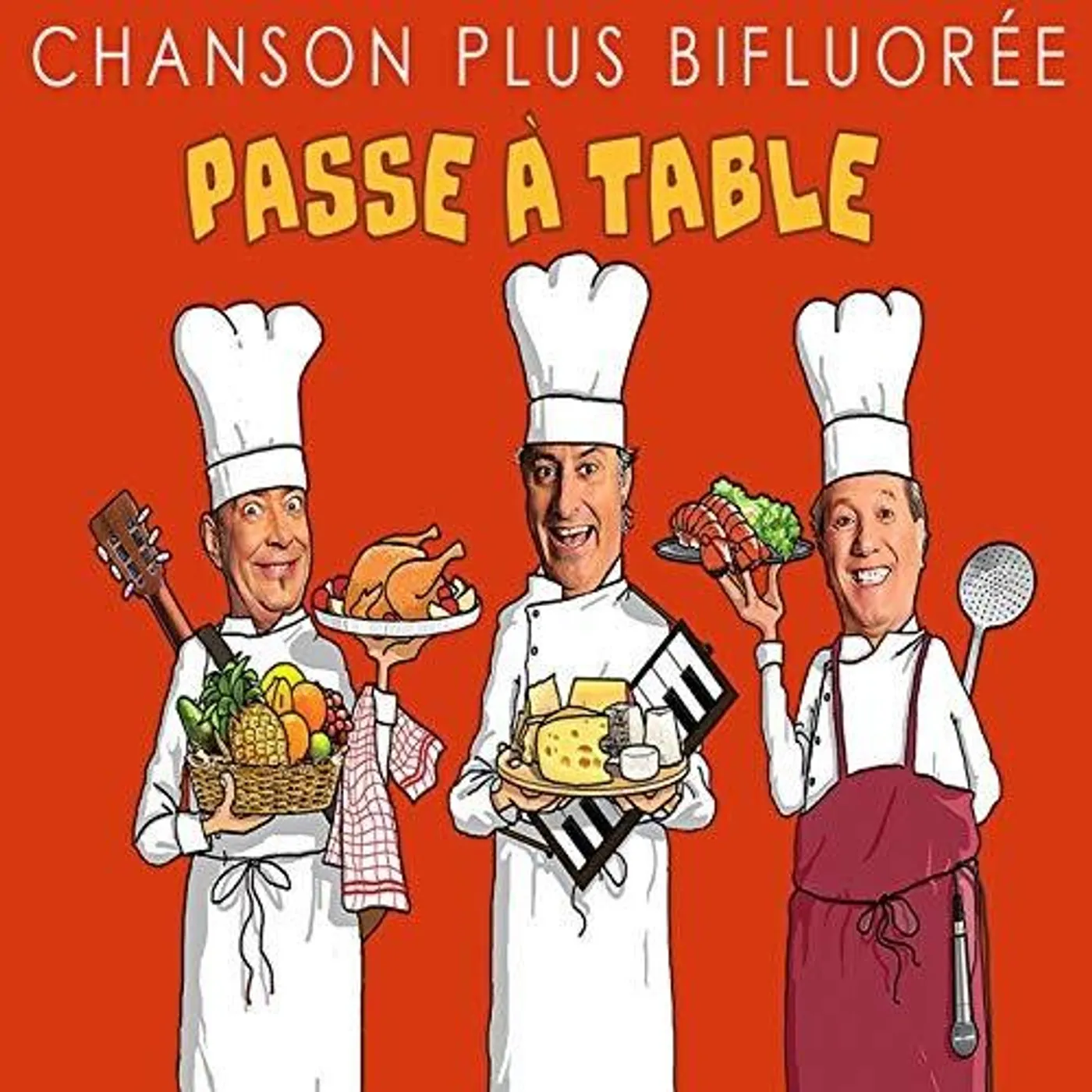 Chanson Plus Bifluoree PASSE A TABLE CD