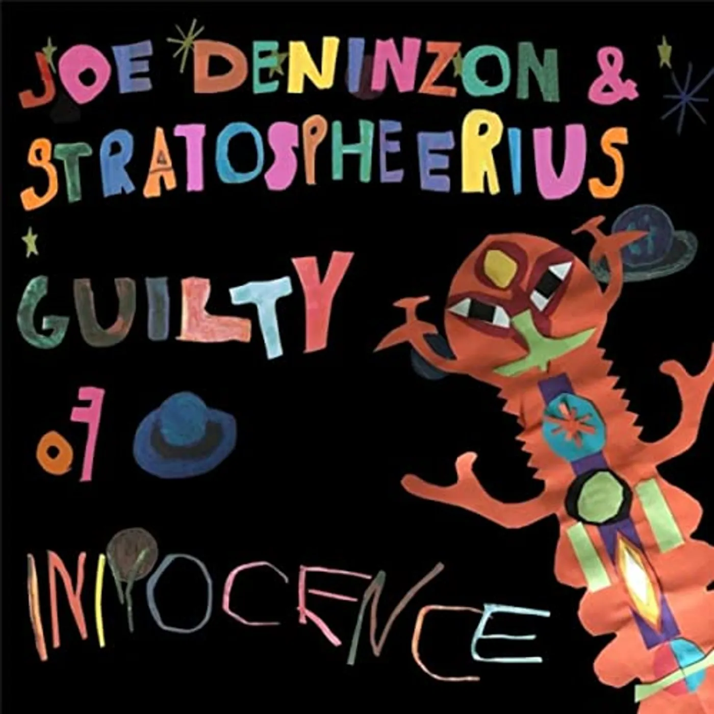 Joe Deninzon & Stratospheerius GUILTY OF INNOCENCE Vinyl Record