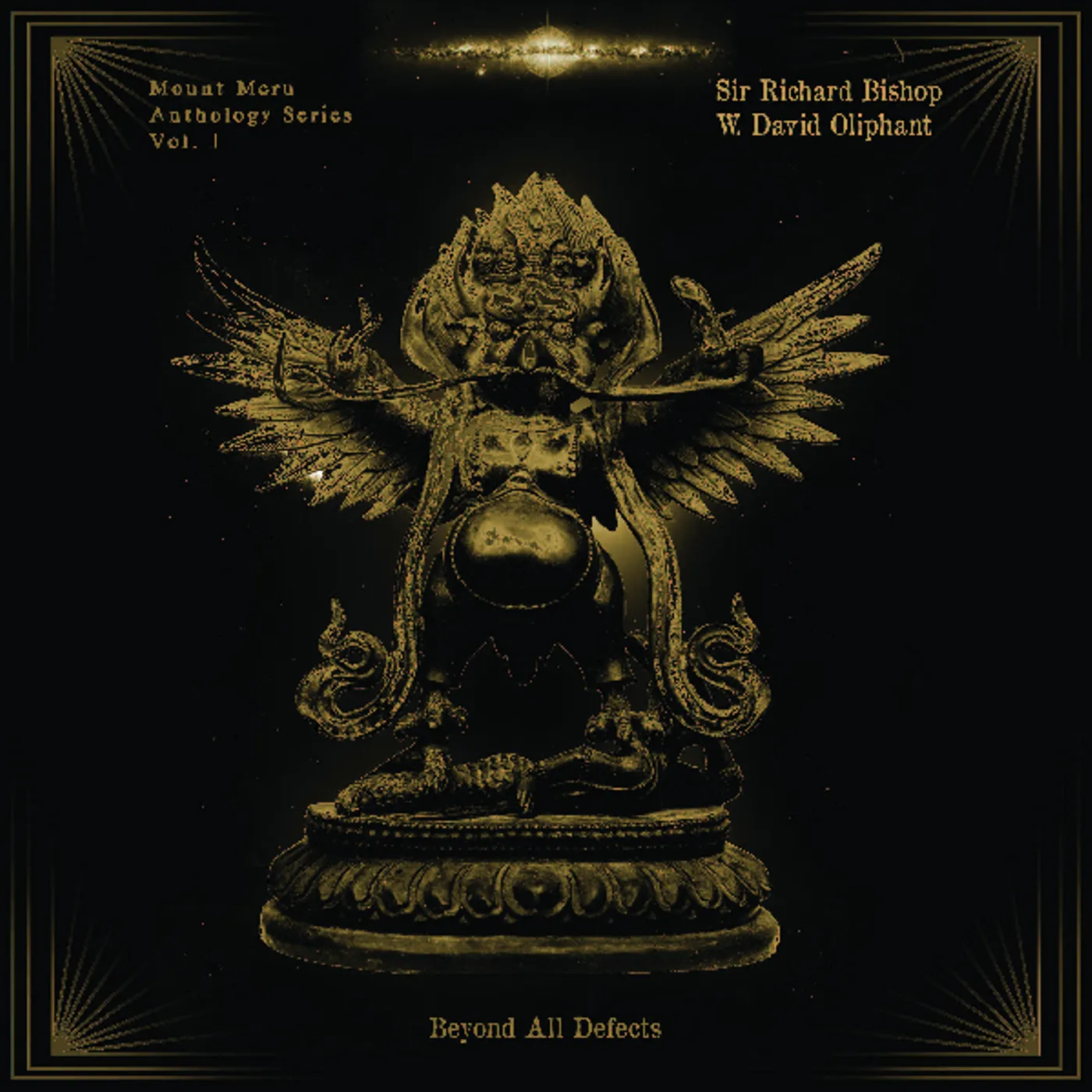 Richard Sir Bishop & W David Oliphant BEYOND ALL DEFECTS: MOUNT MERU ANTHOLOGY SERIES 1 Vinyl Record