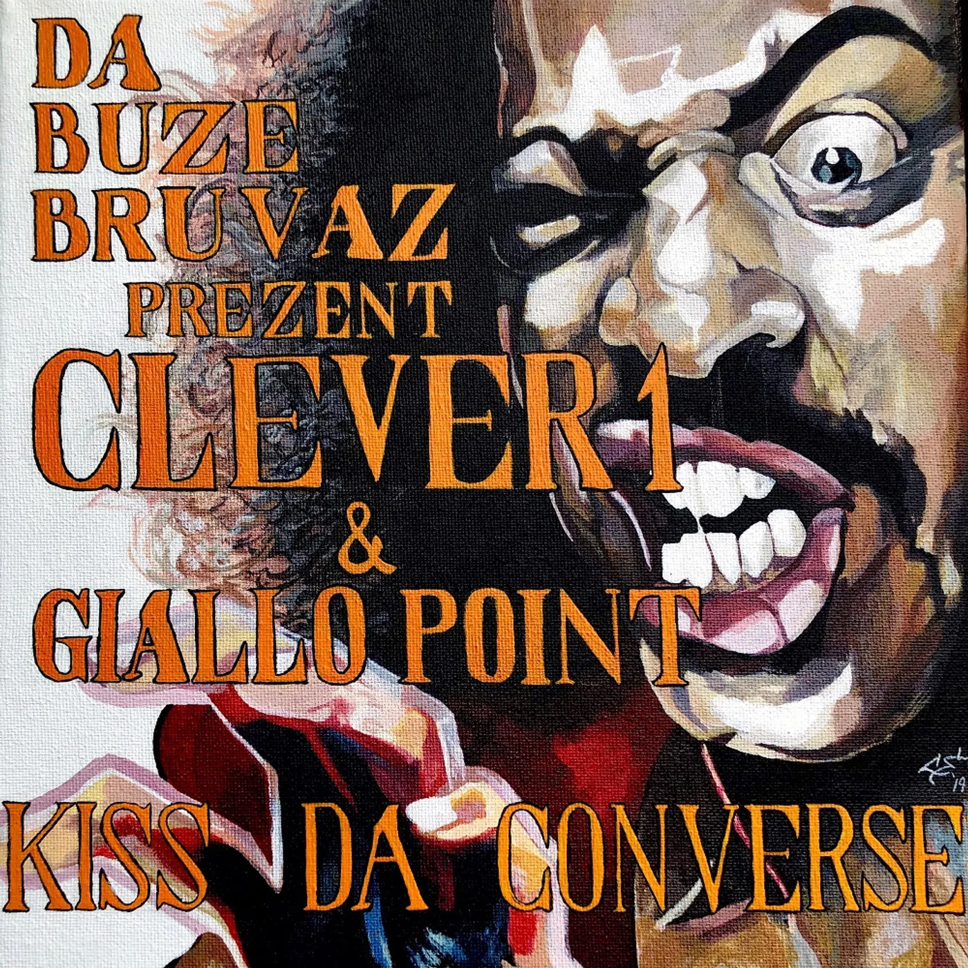 Da Buze Bruvaz Present Clever 1 & Giallo Point KISS DA CONVERSE Vinyl Record