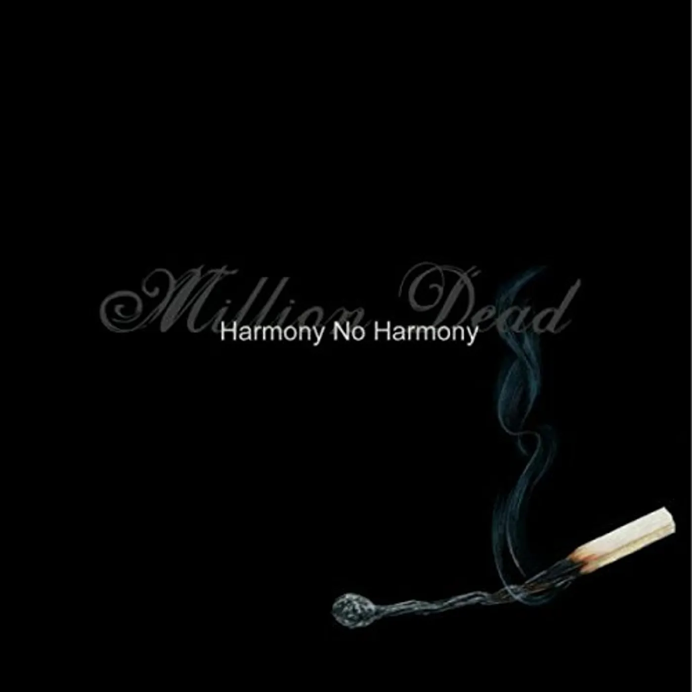 Million Dead Harmony No Harmony Vinyl Record