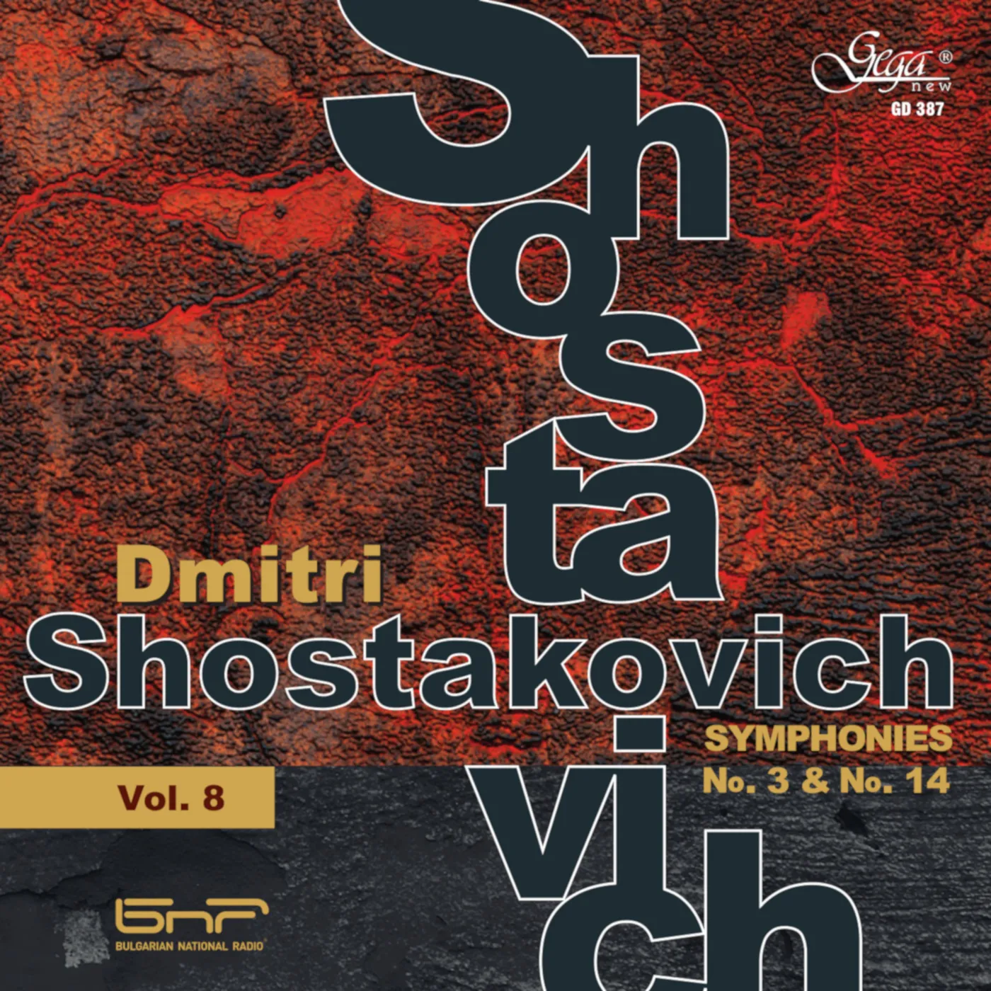 Bulgarian National Radio Symphony Orchestra DMITRI SHOSTAKOVICH, VOL. 8 - SYMPHONY NOS. 3 & 14 CD