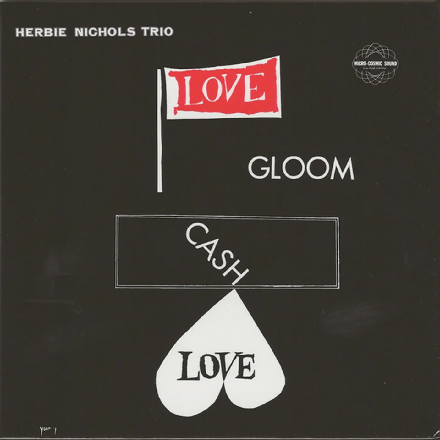 Herbie Nichols Trio LOVE GLOOM CASH LOVE CD