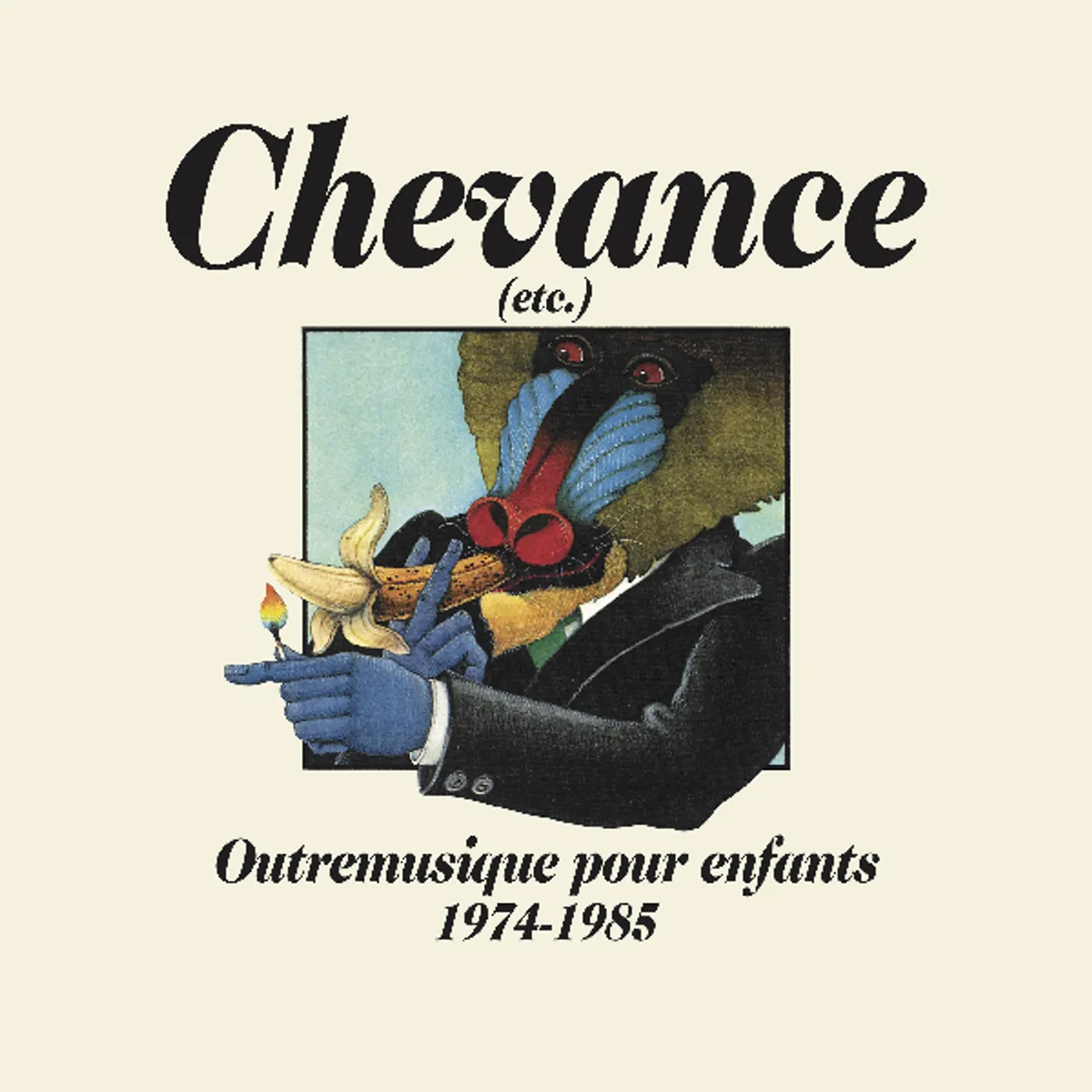 Various Artists  CHEVANCE (ETC.): OUTREMUSIQUE POUR ENFANTS 1975-1984 Vinyl Record
