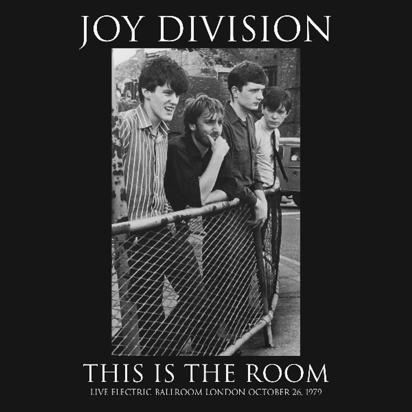 Joy Division THIS IS THE ROOM: LIVE AT THE ELECTRIC BALLROOM OCTOBER 26TH, 1979 Vinyl Record