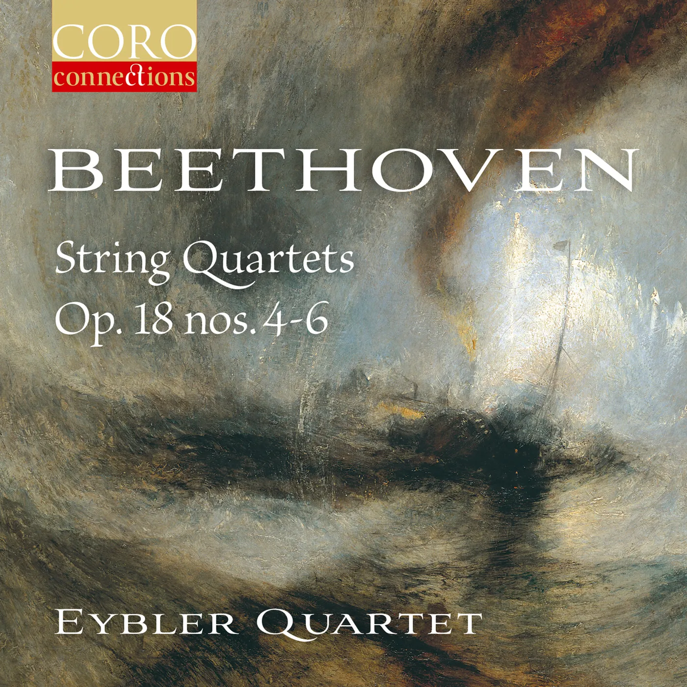 Eybler Quartet BEETHOVEN: STRING QUARTETS, OP. 18, NOS. 4-6 CD