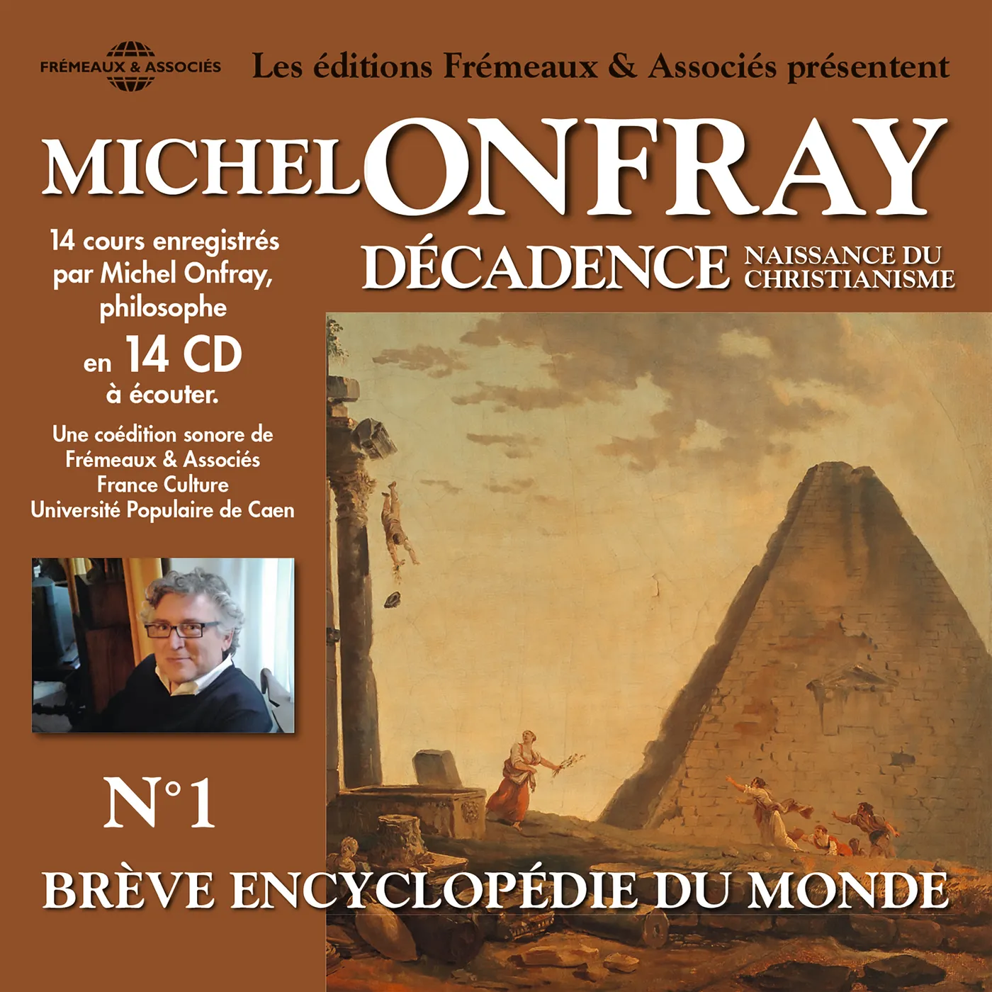 Michel Onfray DECADENCE, VOL. 1 - NAISSANCE DU CHRISTIANISME CD