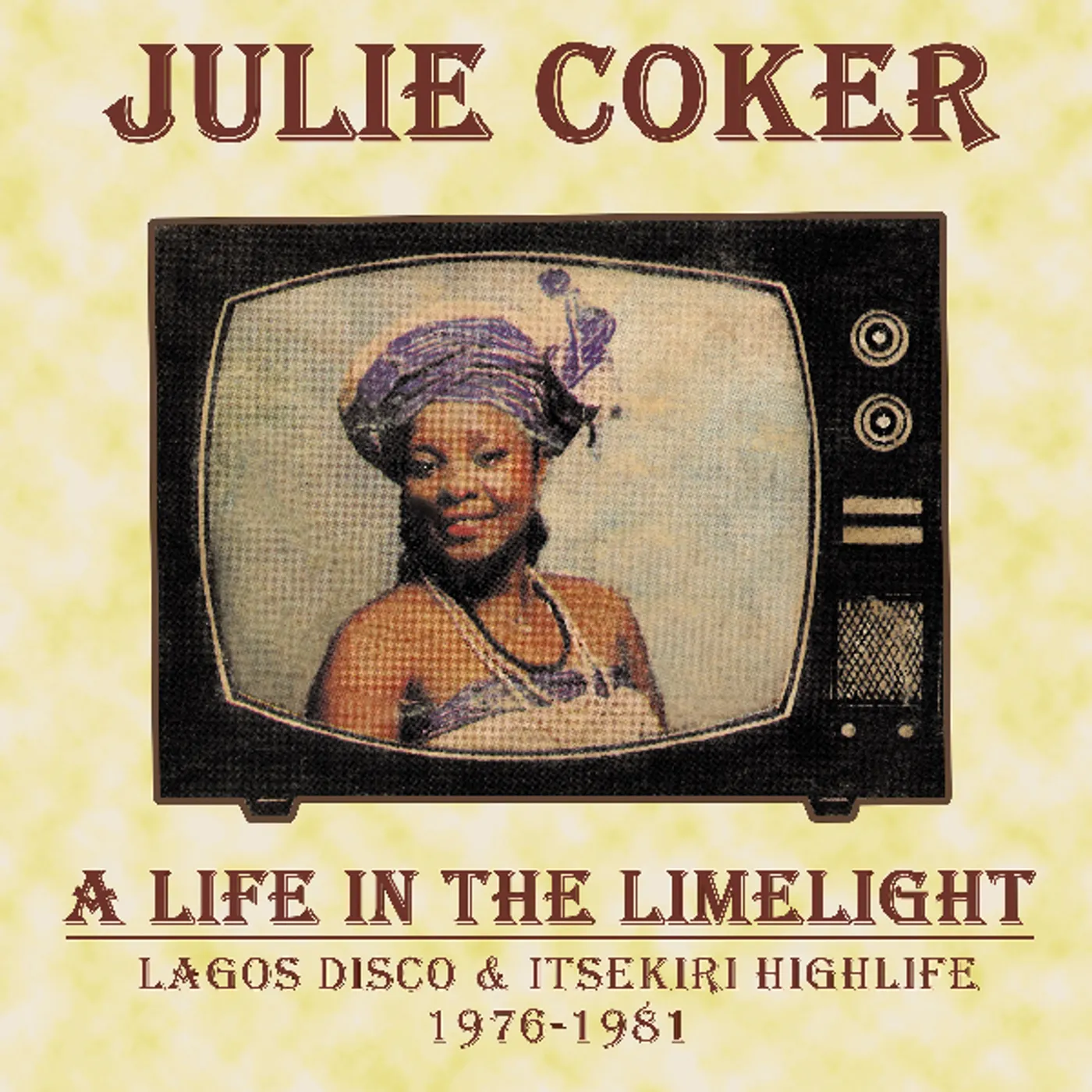 Julie Coker LIFE IN THE LIMELIGHT Vinyl Record