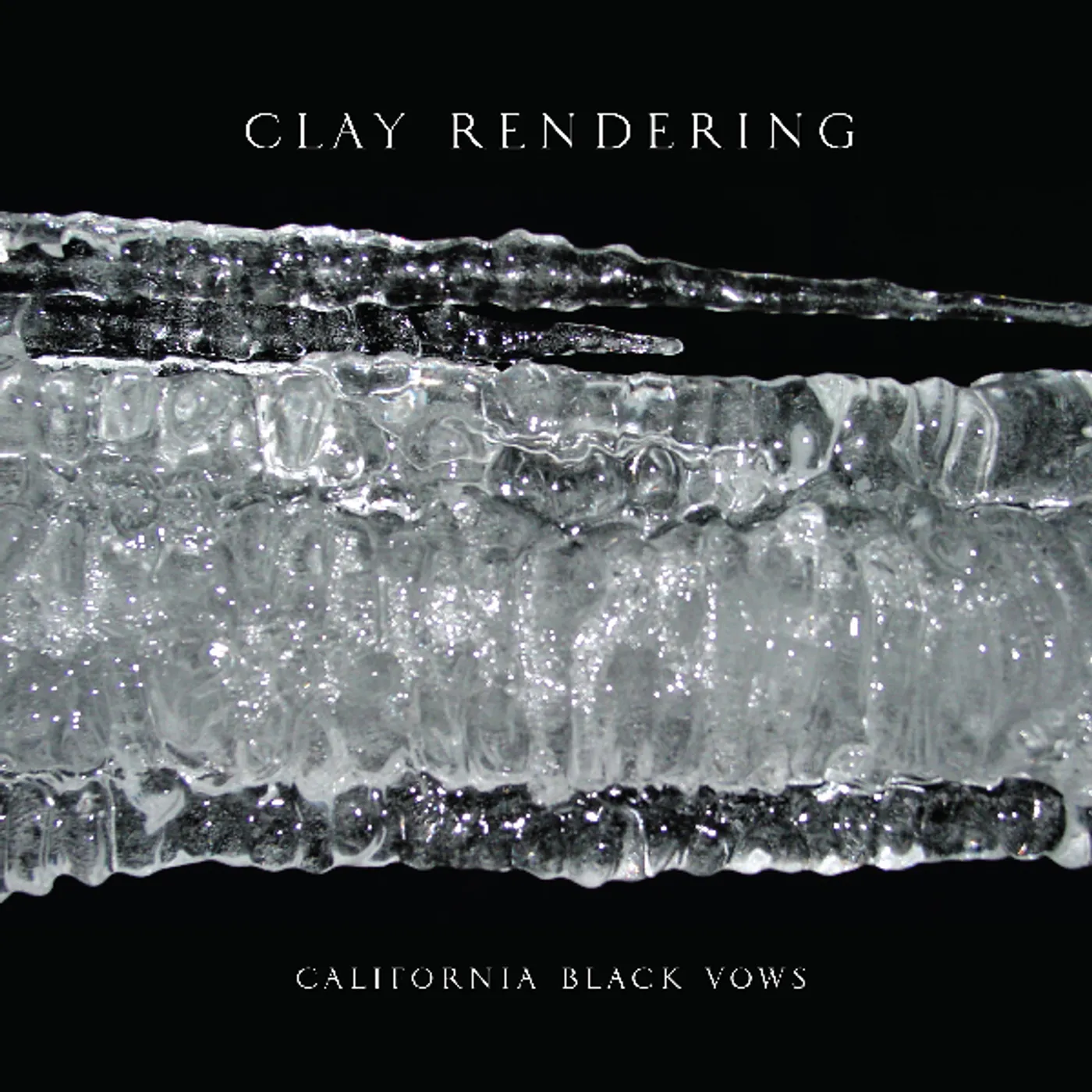 Clay Rendering California Black Vows Vinyl Record