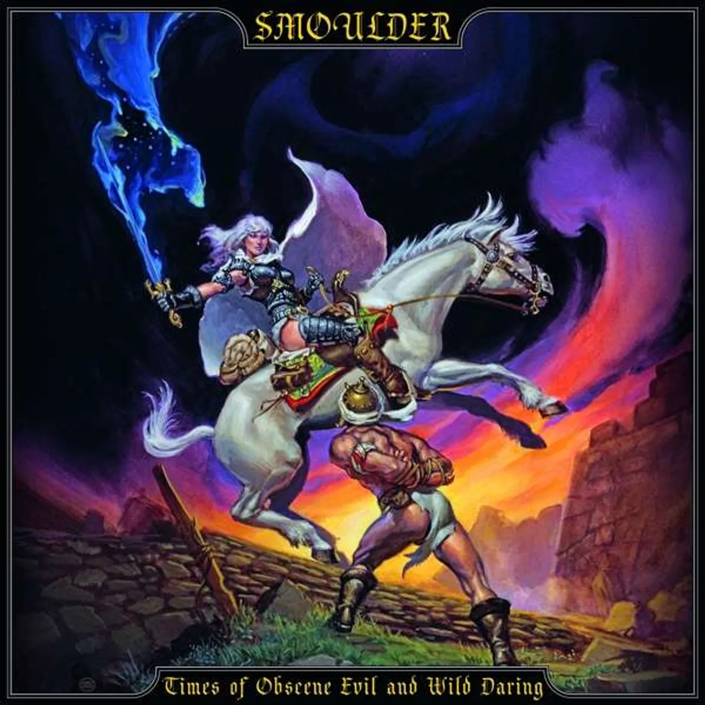 Smoulder Times Of Obscene Evil And Wild Daring Vinyl Record
