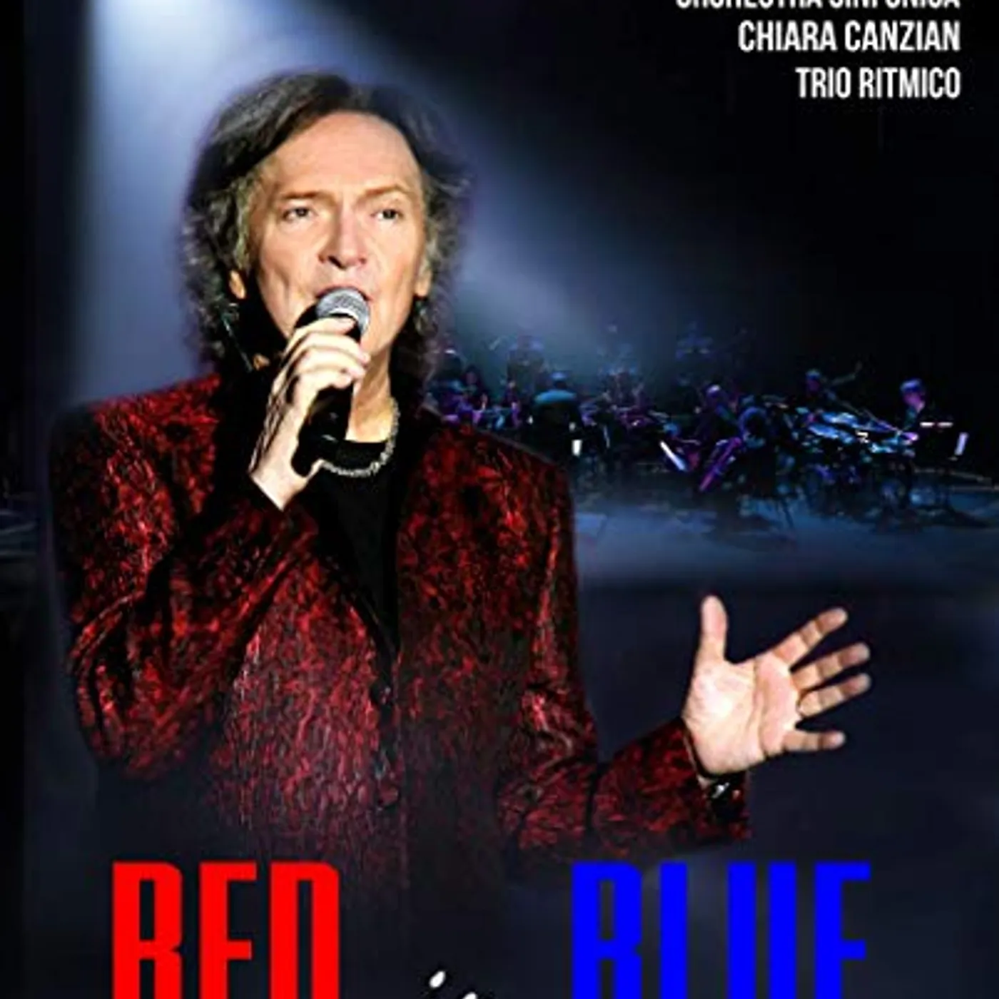 Red Canzian RED IN BLU: LE CANZONI DELLA NOSTRA VITA DVD
