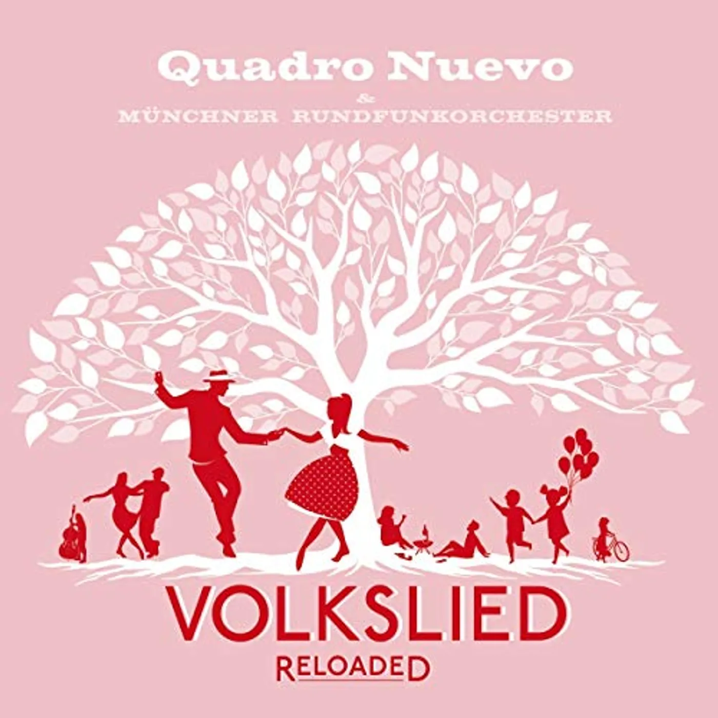 Quadro Nuevo Volkslied Reloaded Vinyl Record