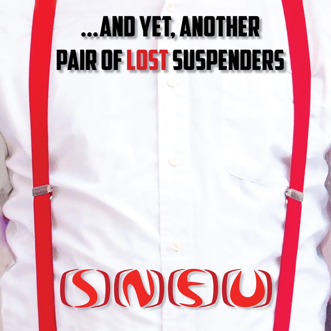 SNFU YET ANOTHER PAIR OF LOST SUSPENDERS CD