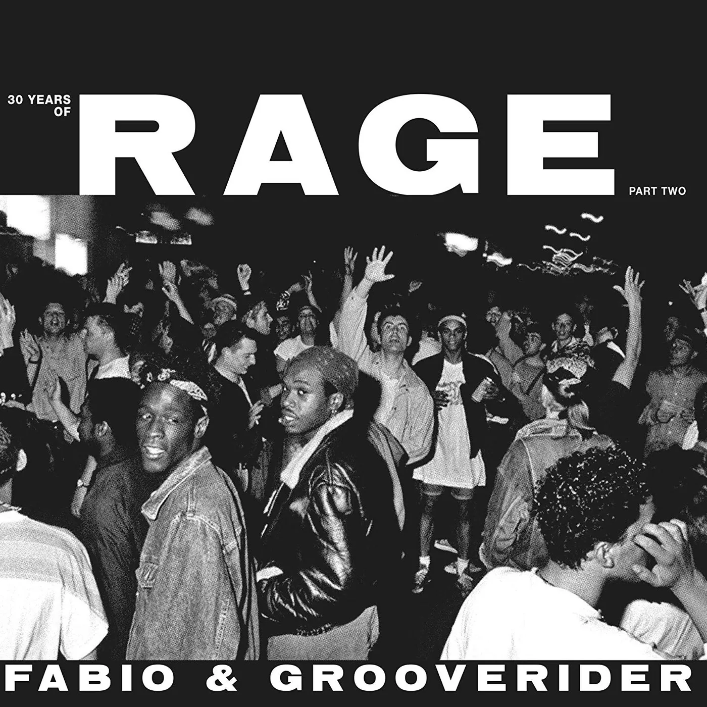 Fabio & Grooverider 30 YEARS OF RAGE PART 2 (2LP) Vinyl Record