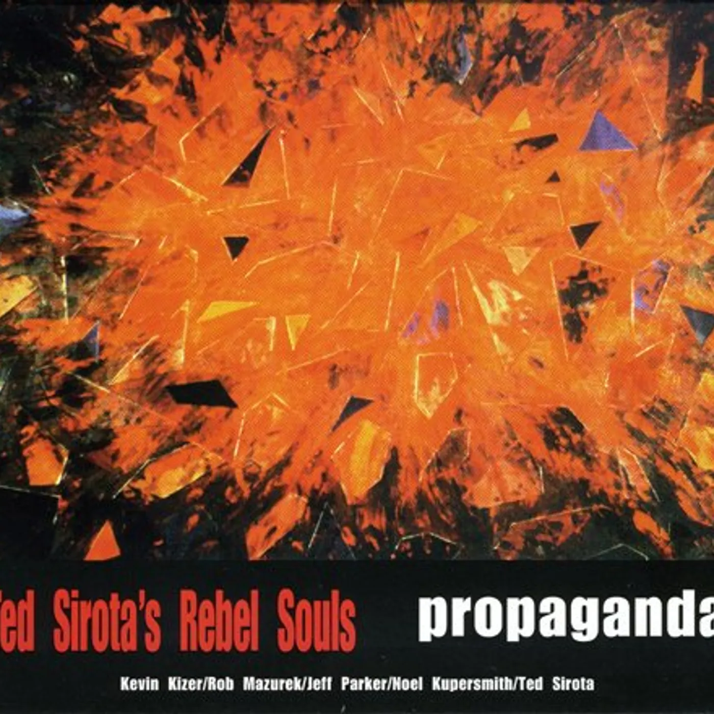 Ted Sirota PROPAGANDA CD