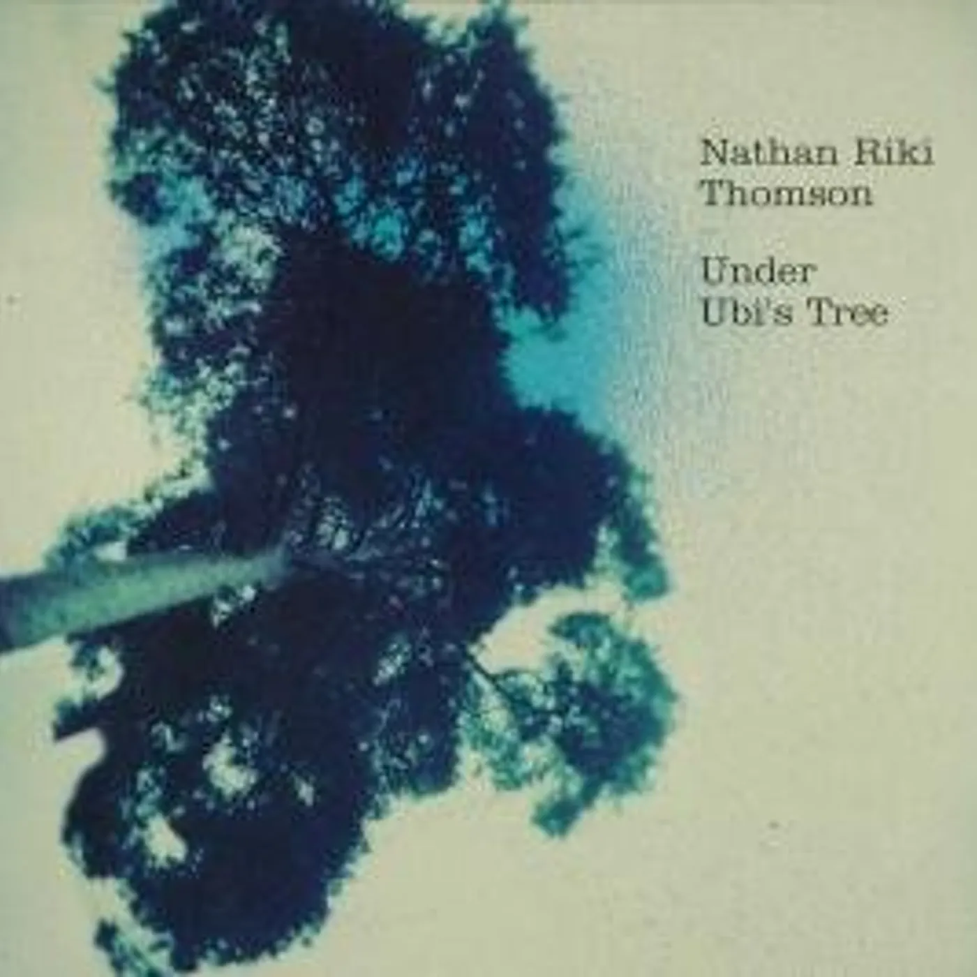 Nathan Riki Thomson UNDER UBI'S TREE CD