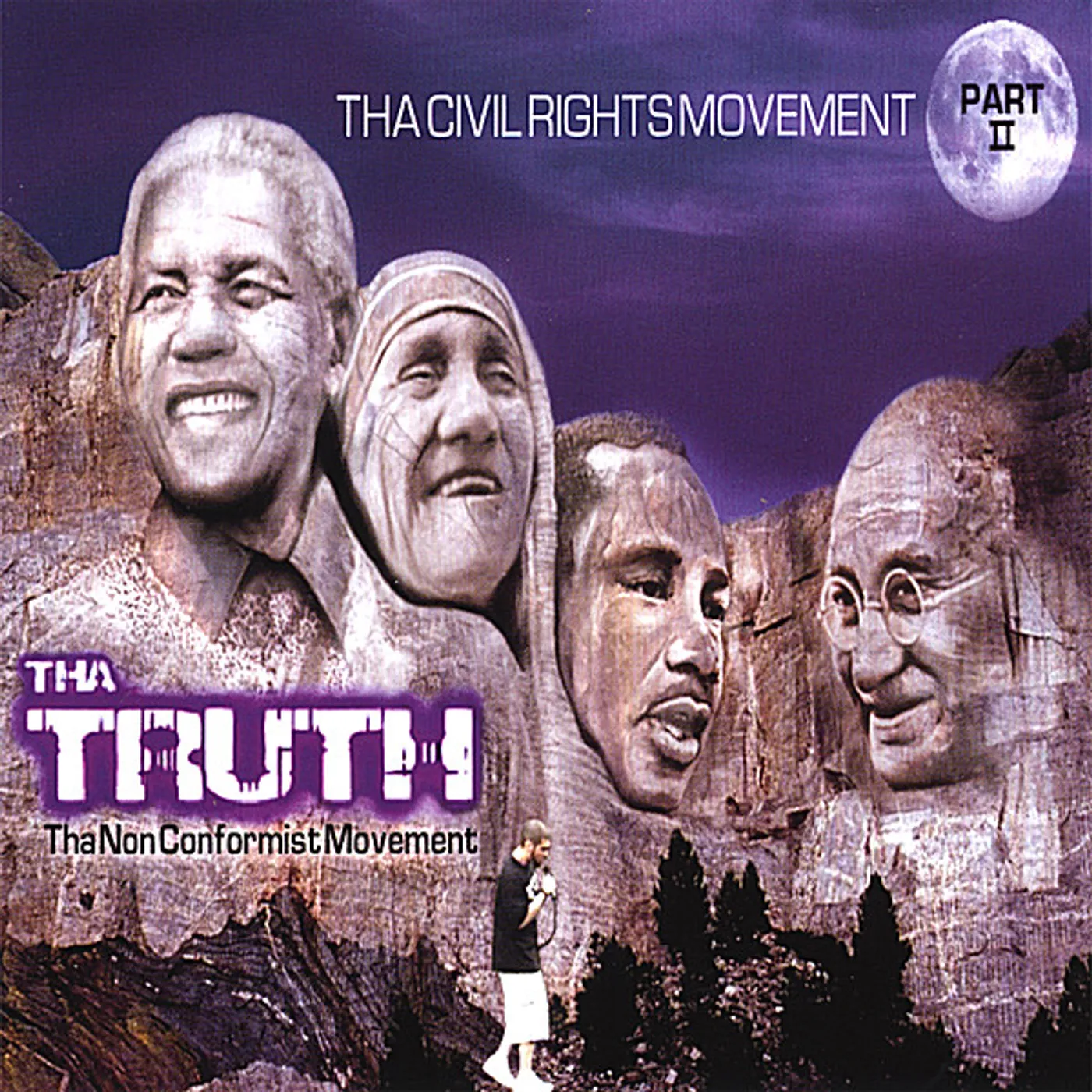 Tha Truth THA CIVIL RIGHTS MOVEMENT PART II CD