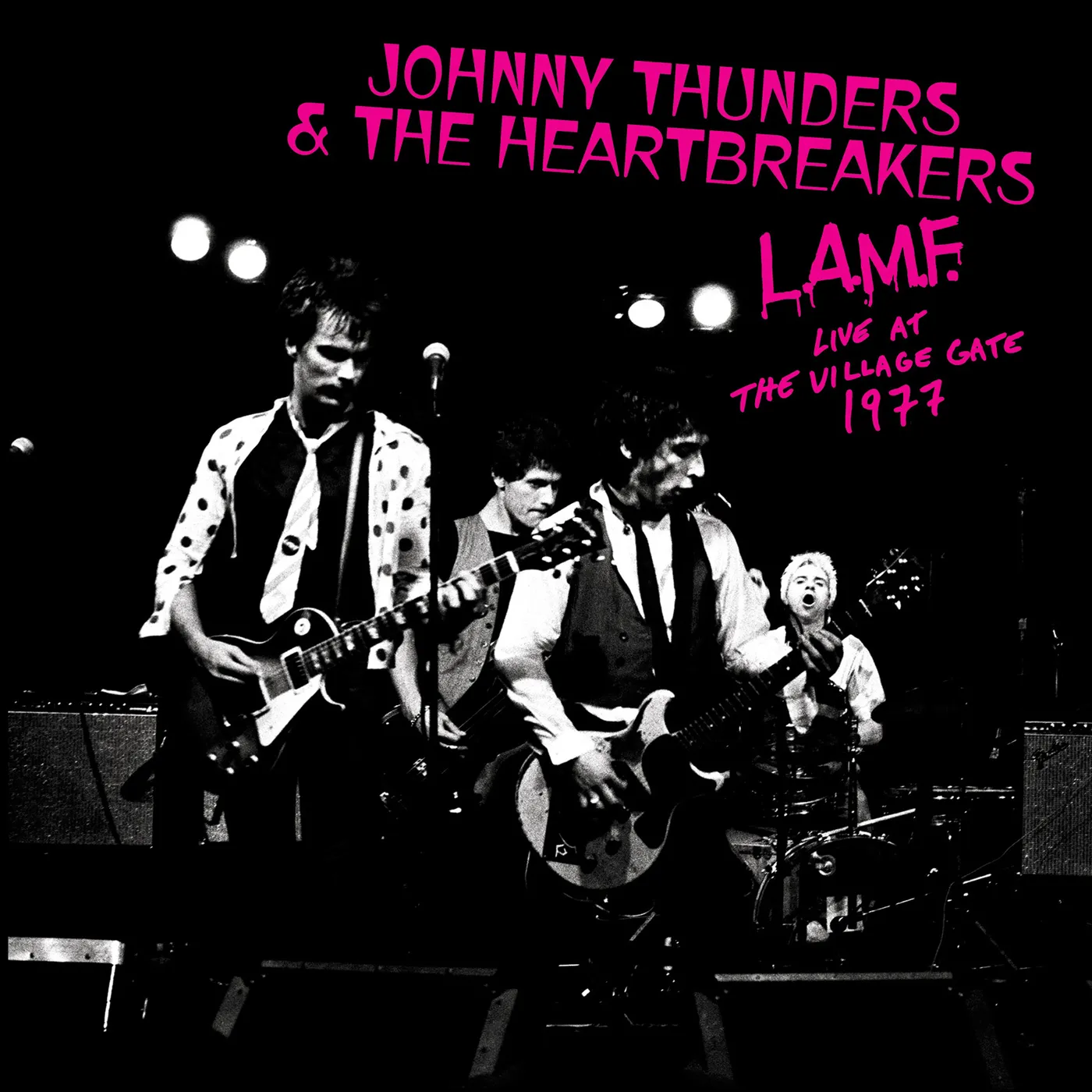 Johnny Thunders & The Heartbreakers L.A.M.F. Live at the Village Gate 1977 Vinyl Record