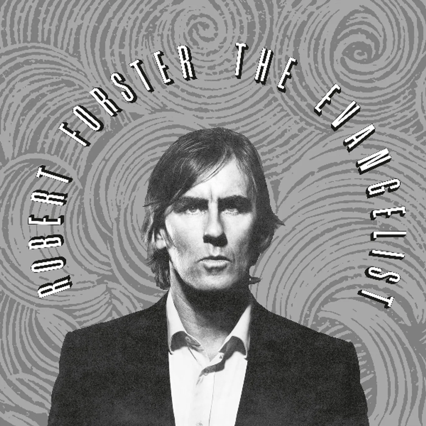 Robert Forster EVANGELIST Vinyl Record
