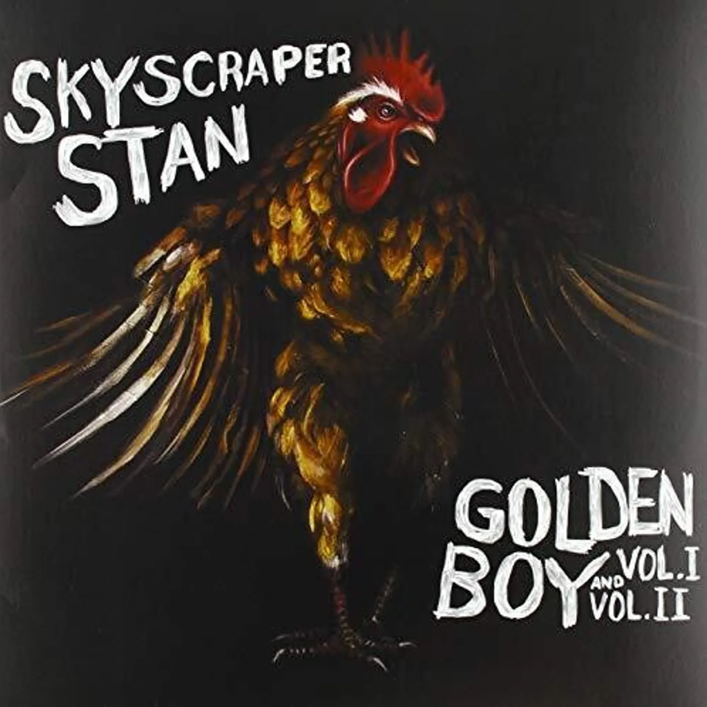 Skyscraper Stan GOLDEN BOY VOL I & II Vinyl Record