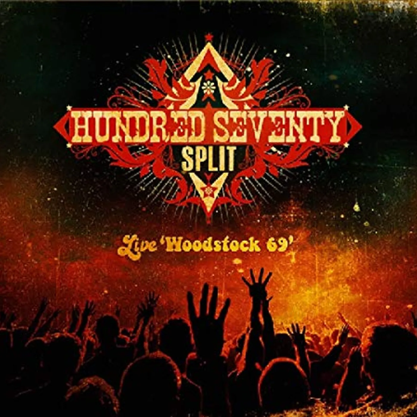 Hundred Seventy Split WOODSTOCK 69 LIVE CD