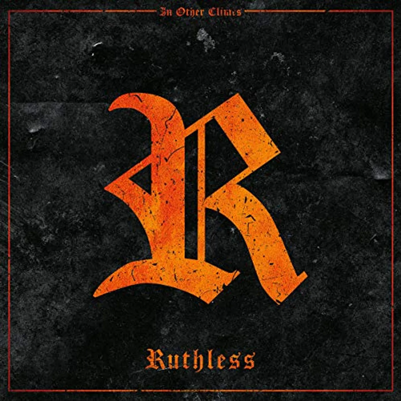 In Other Climes RUTHLESS CD