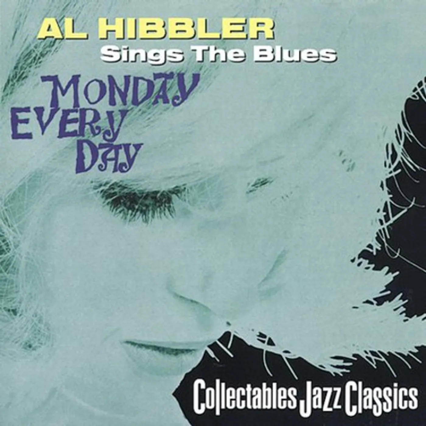 Al Hibbler MONDAY EVERY DAY CD