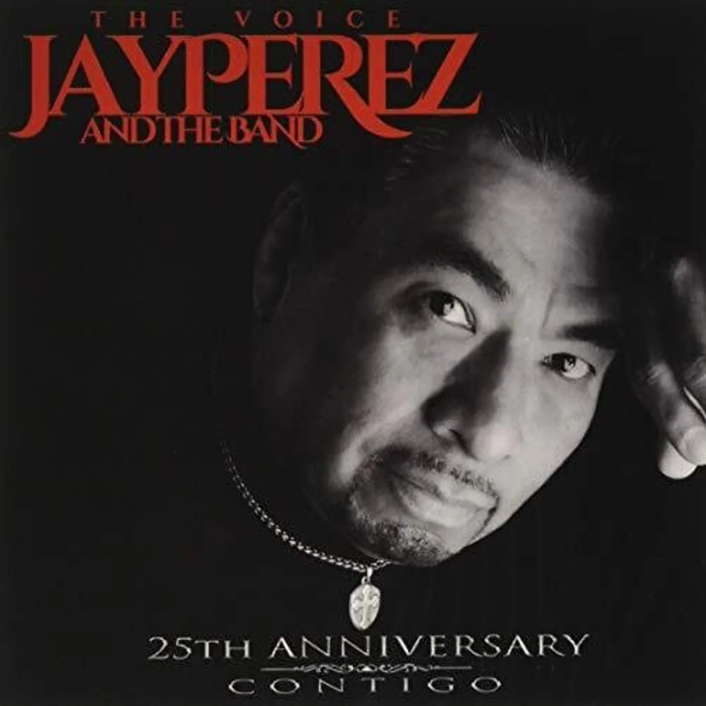 Jay Perez 25TH ANNIVERSARY: CONTIGO CD