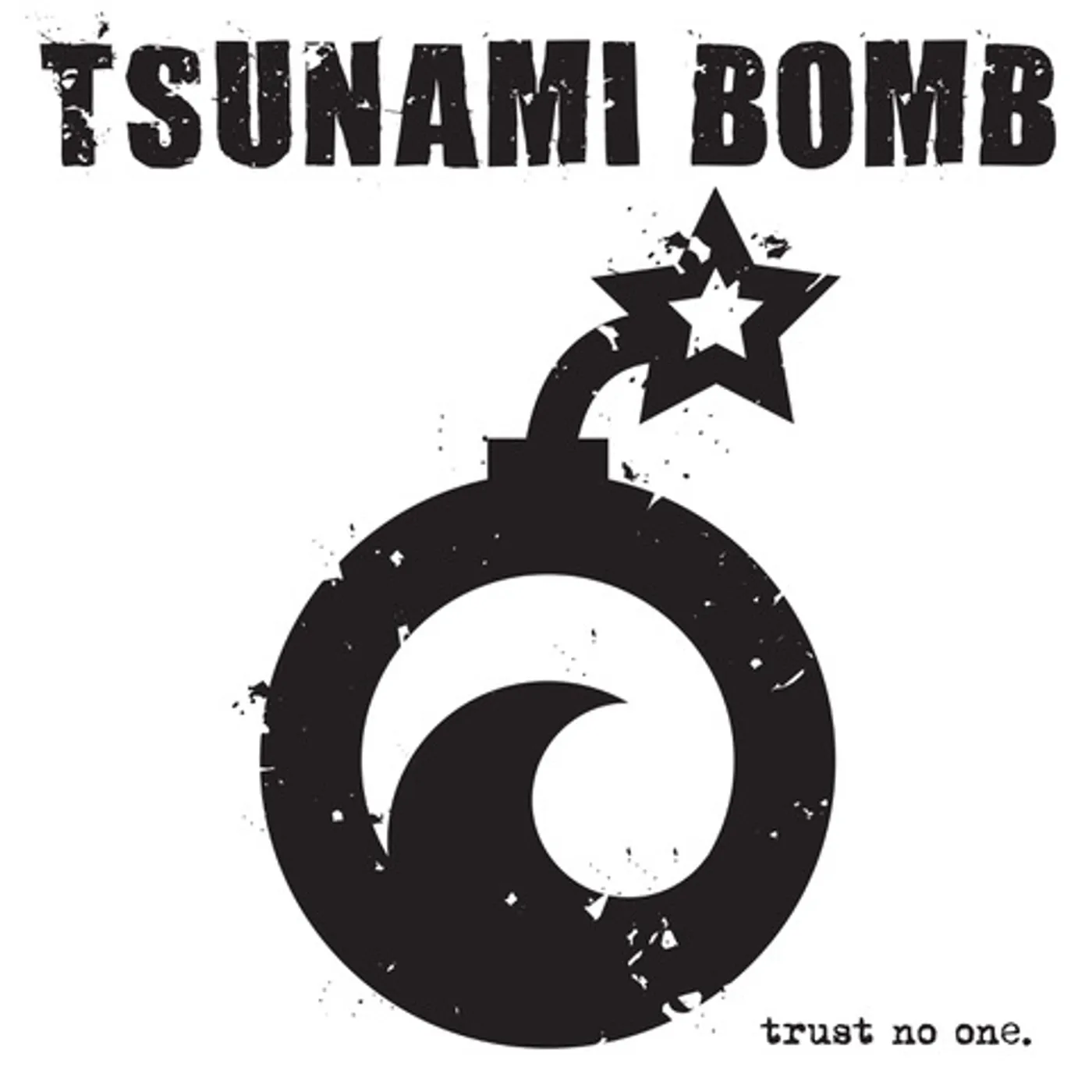 Tsunami Bomb Trust No One Vinyl Record