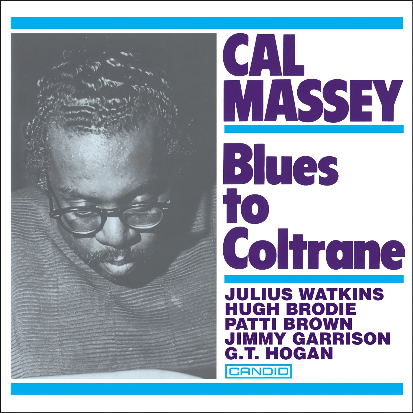 Cal Massey Blues To Coltrane Vinyl Record