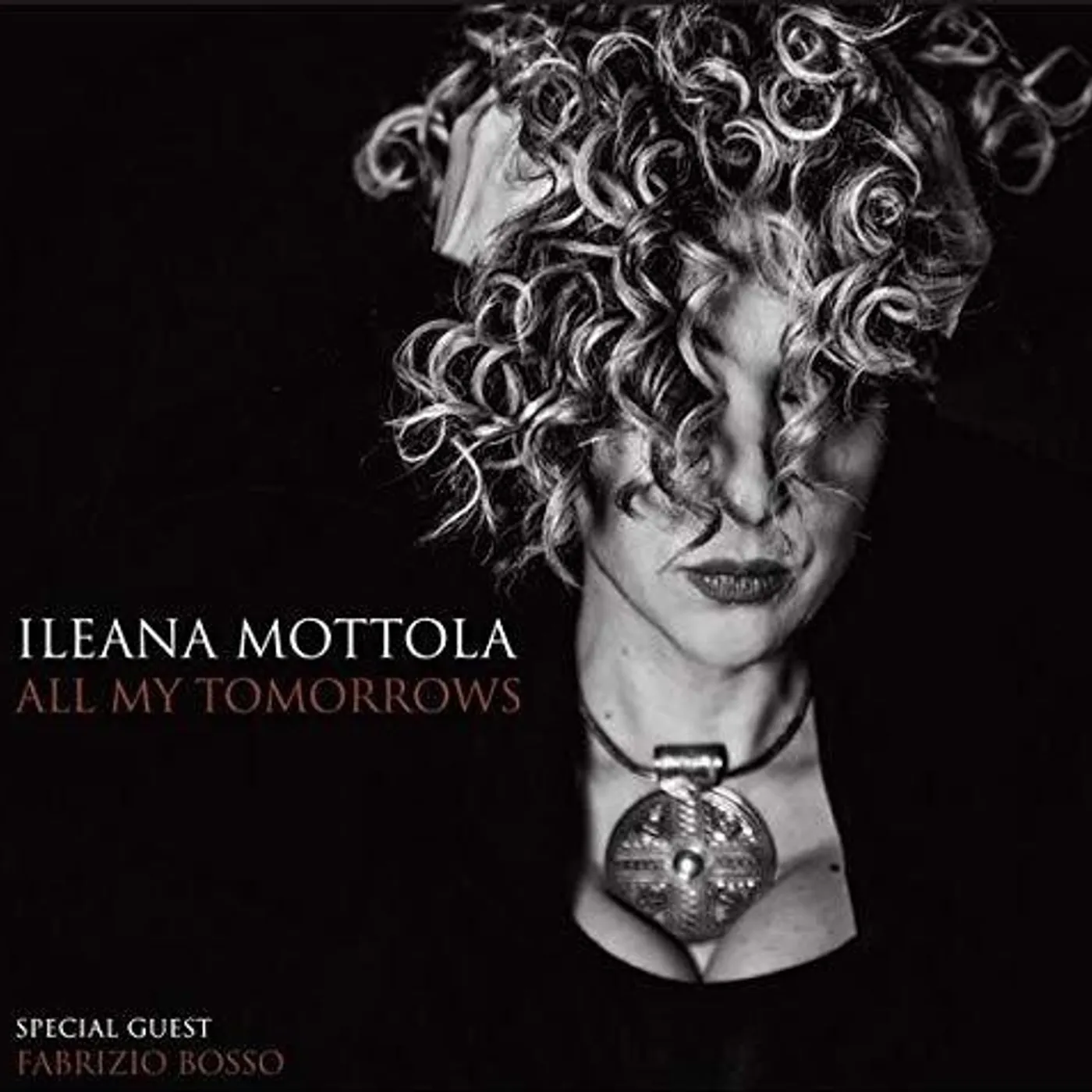 Ileana Mottola ALL MY TOMORROWS CD